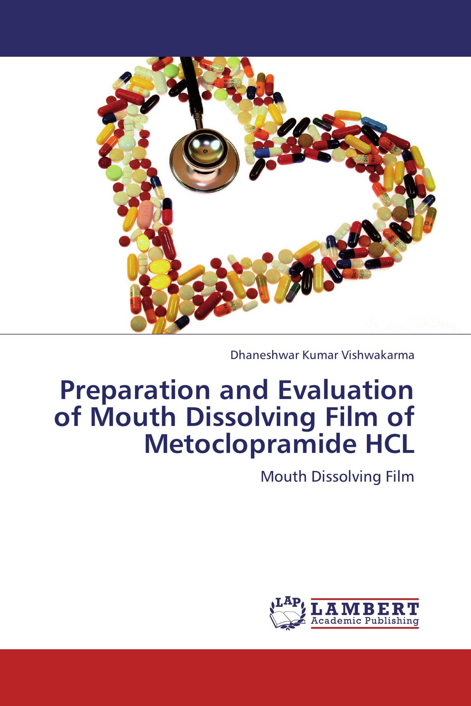 Preparation and Evaluation of Mouth Dissolving Film of Metoclopramide HCL