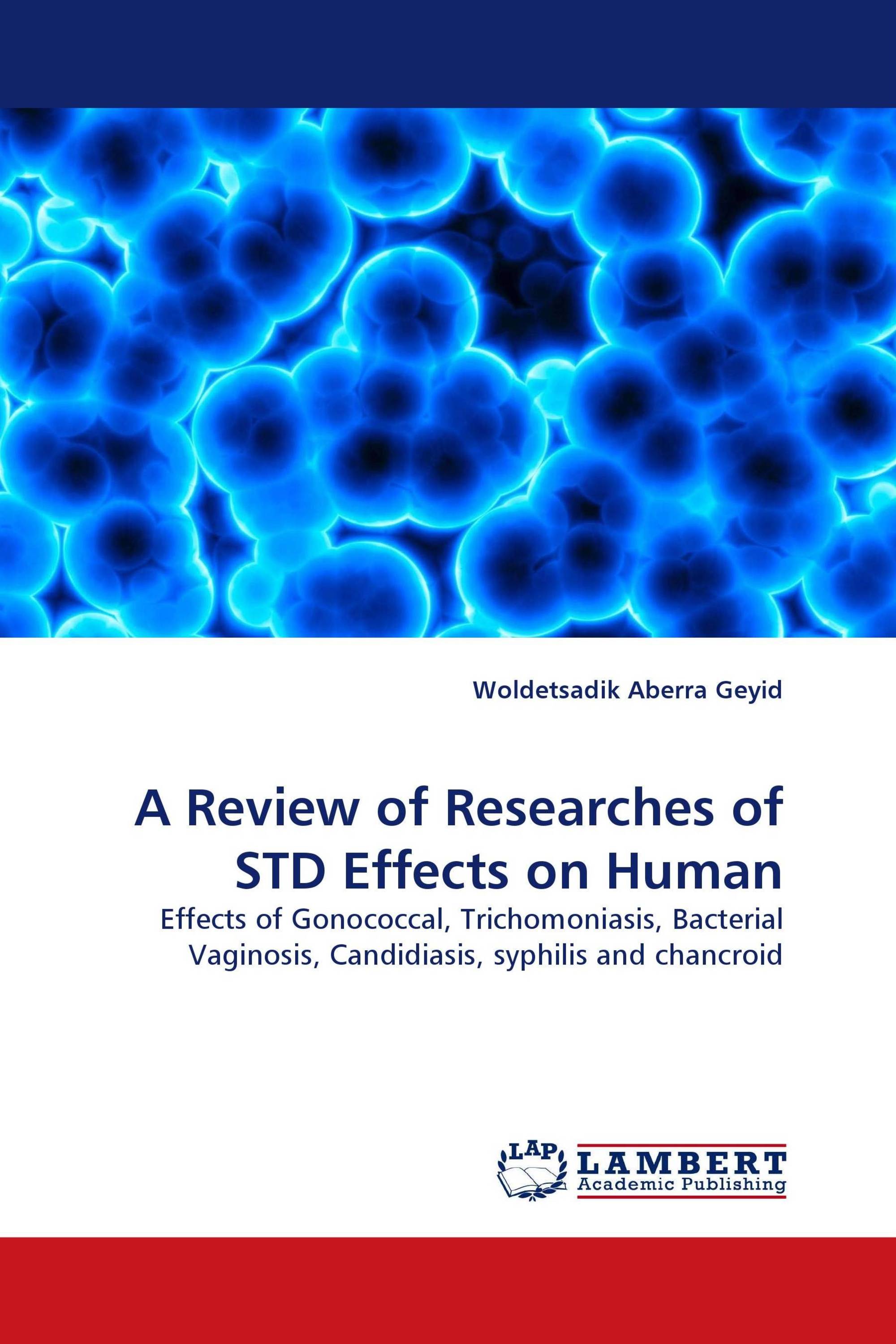 A Review of Researches of STD Effects on Human / 978-3-8433-9353-9 / 9783843393539 ...