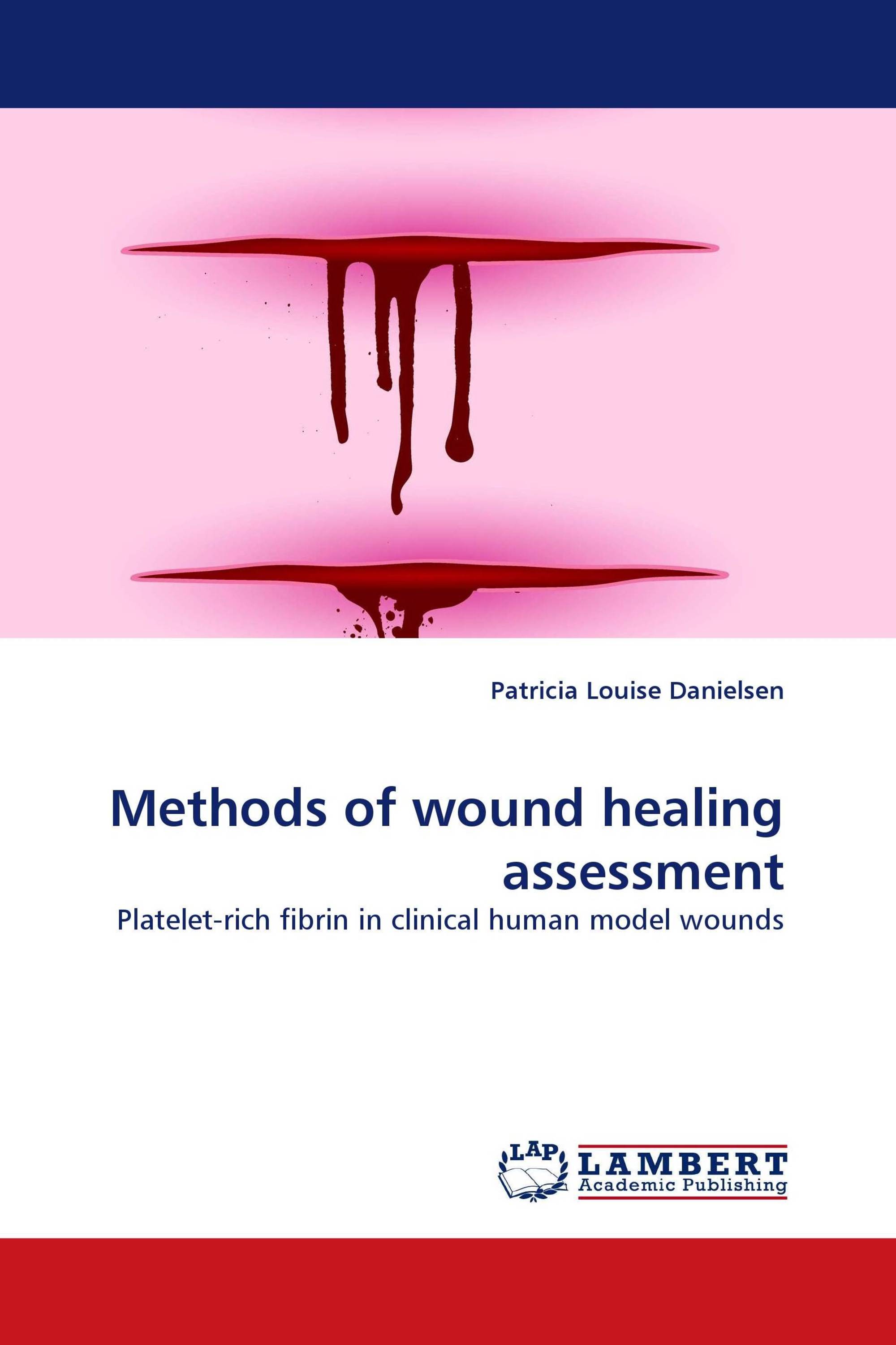 Methods of wound healing assessment