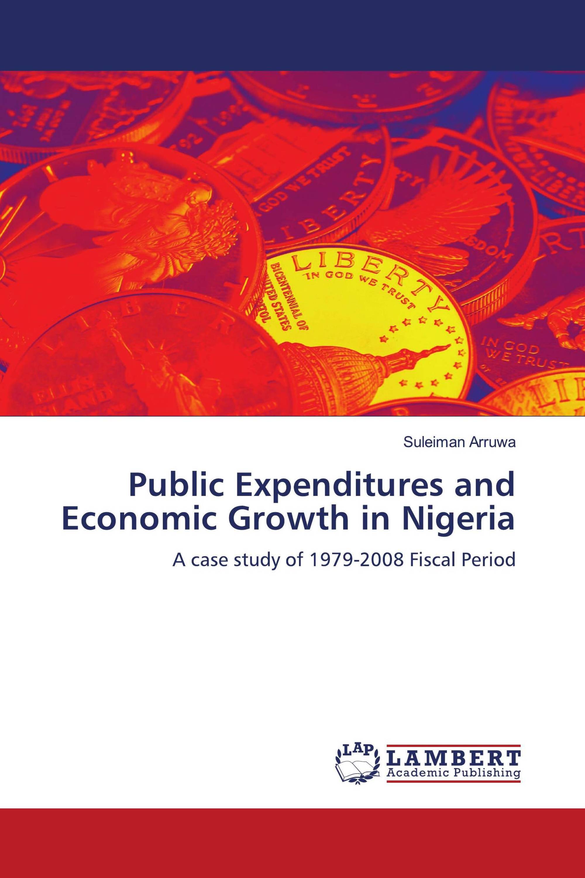 Public Expenditures and Economic Growth in Nigeria