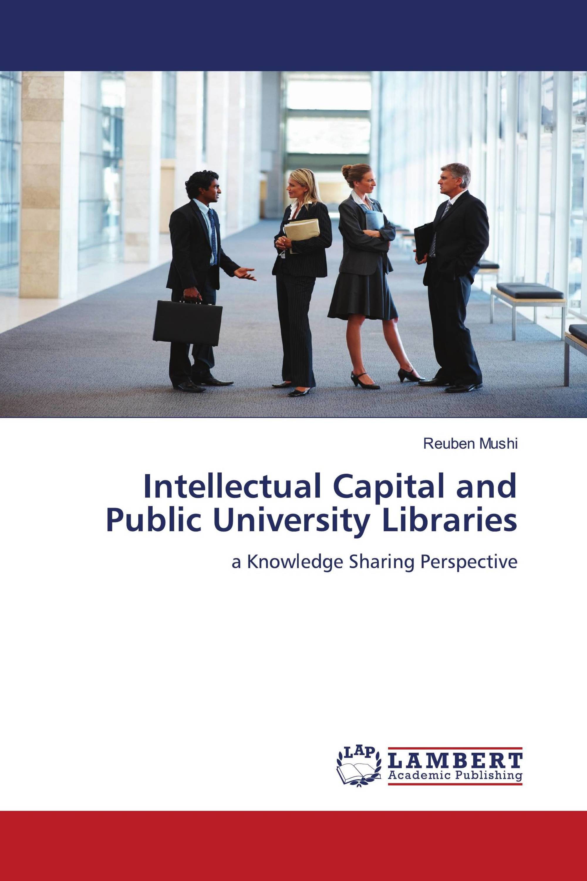 Intellectual Capital and Public University Libraries