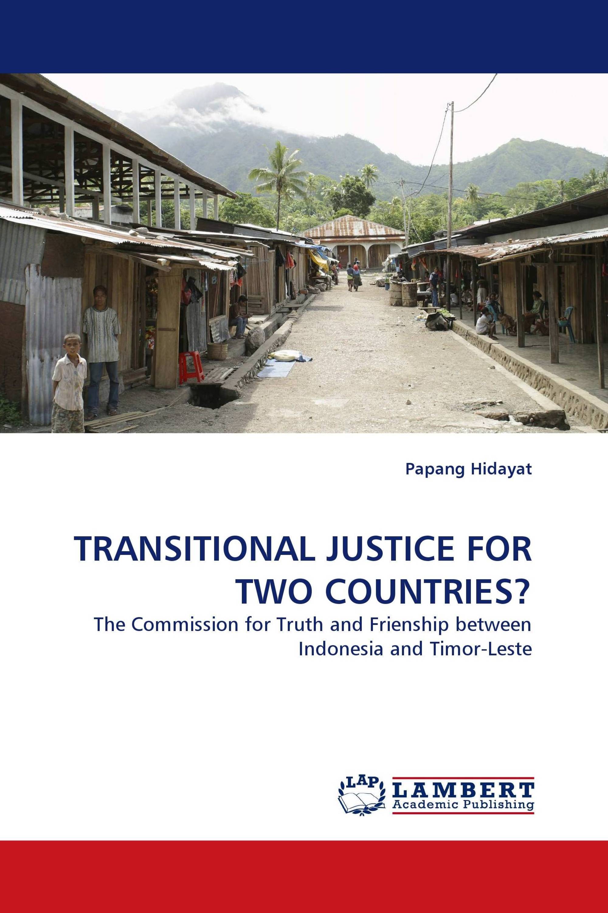 TRANSITIONAL JUSTICE FOR TWO COUNTRIES?