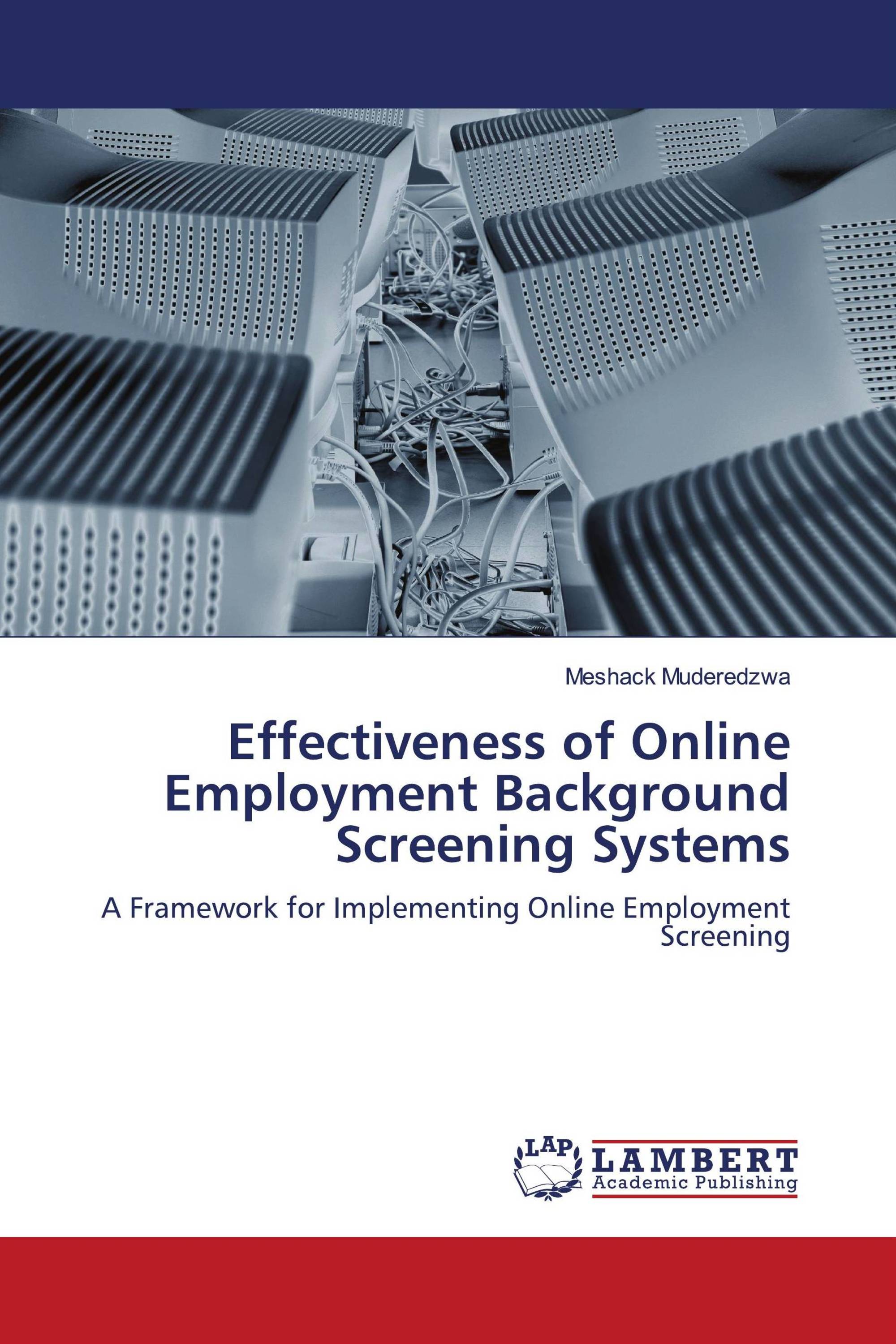 Effectiveness of Online Employment Background Screening Systems