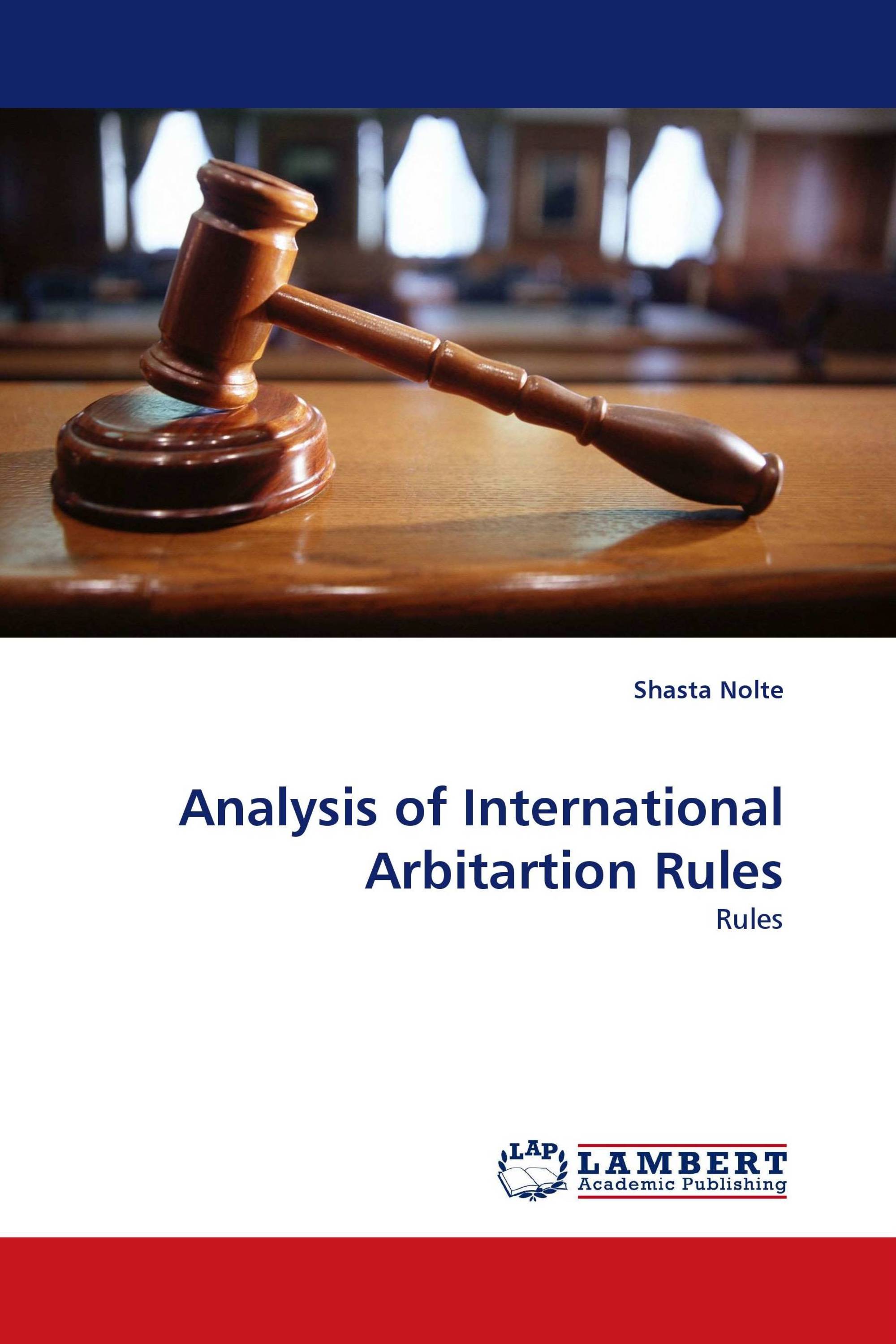 Analysis of International Arbitartion Rules