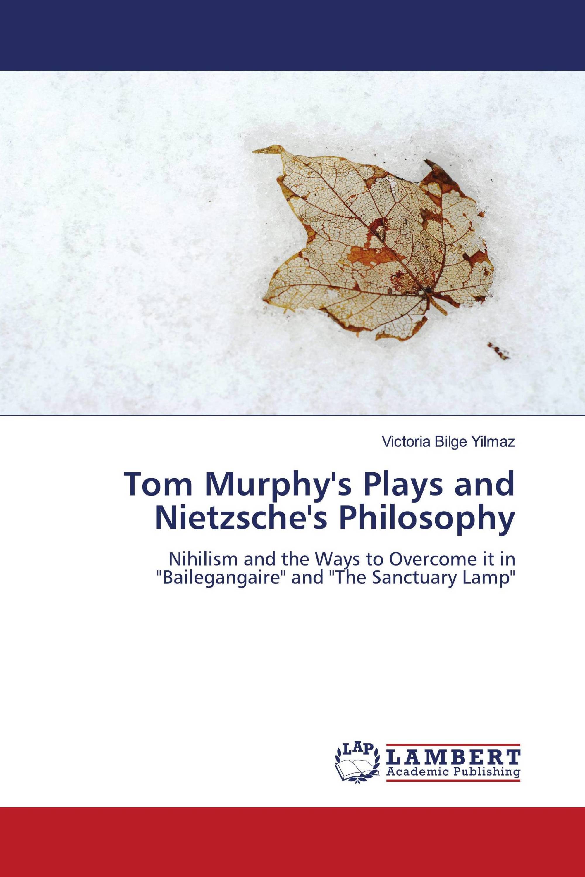 Tom Murphy's Plays and Nietzsche's Philosophy