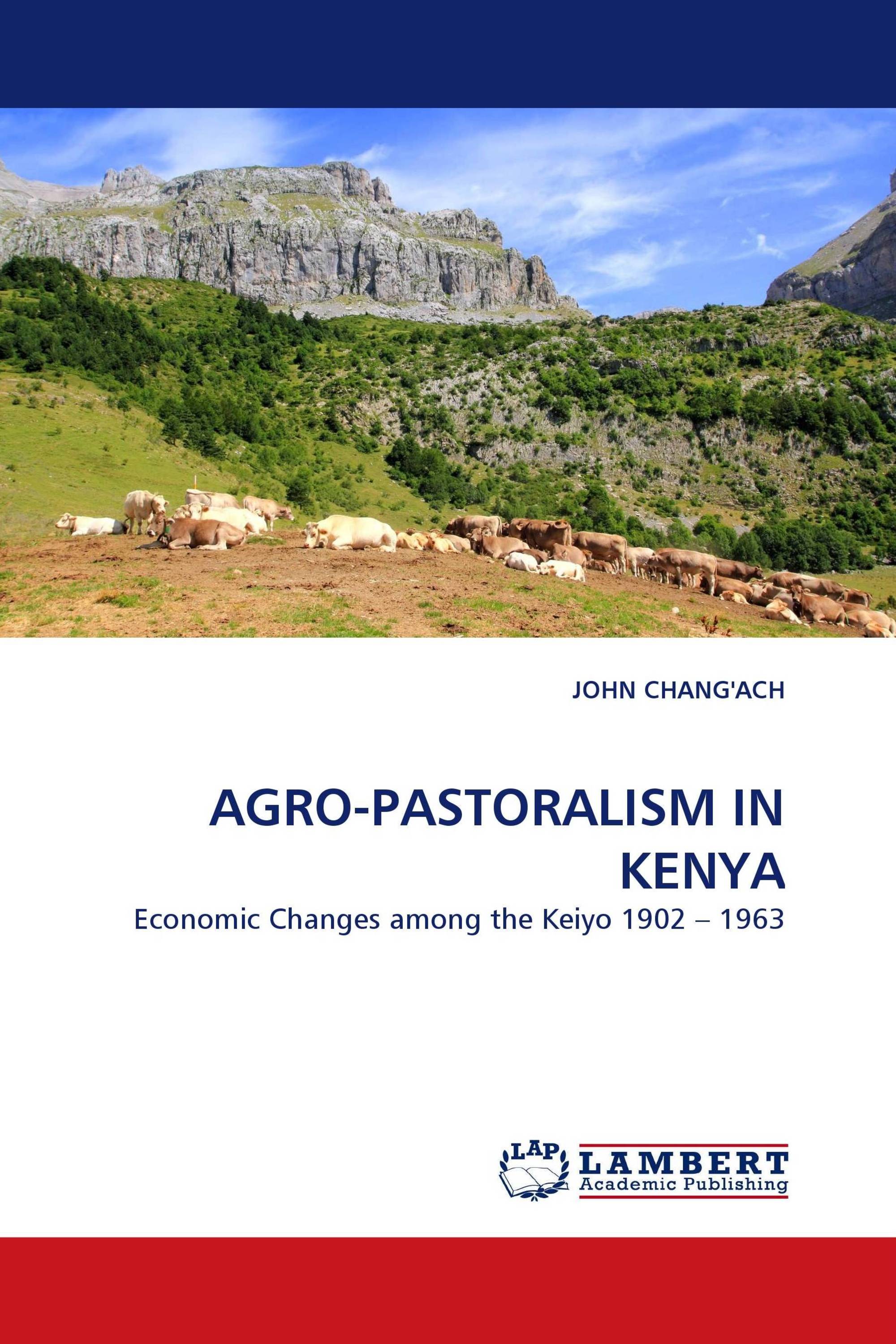 AGRO-PASTORALISM IN KENYA