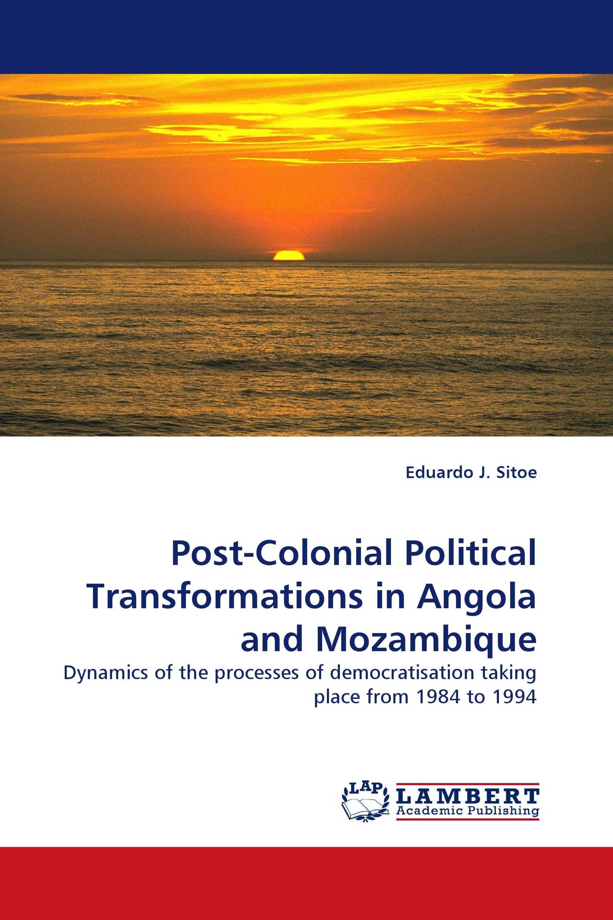 Post-Colonial Political Transformations in Angola and Mozambique