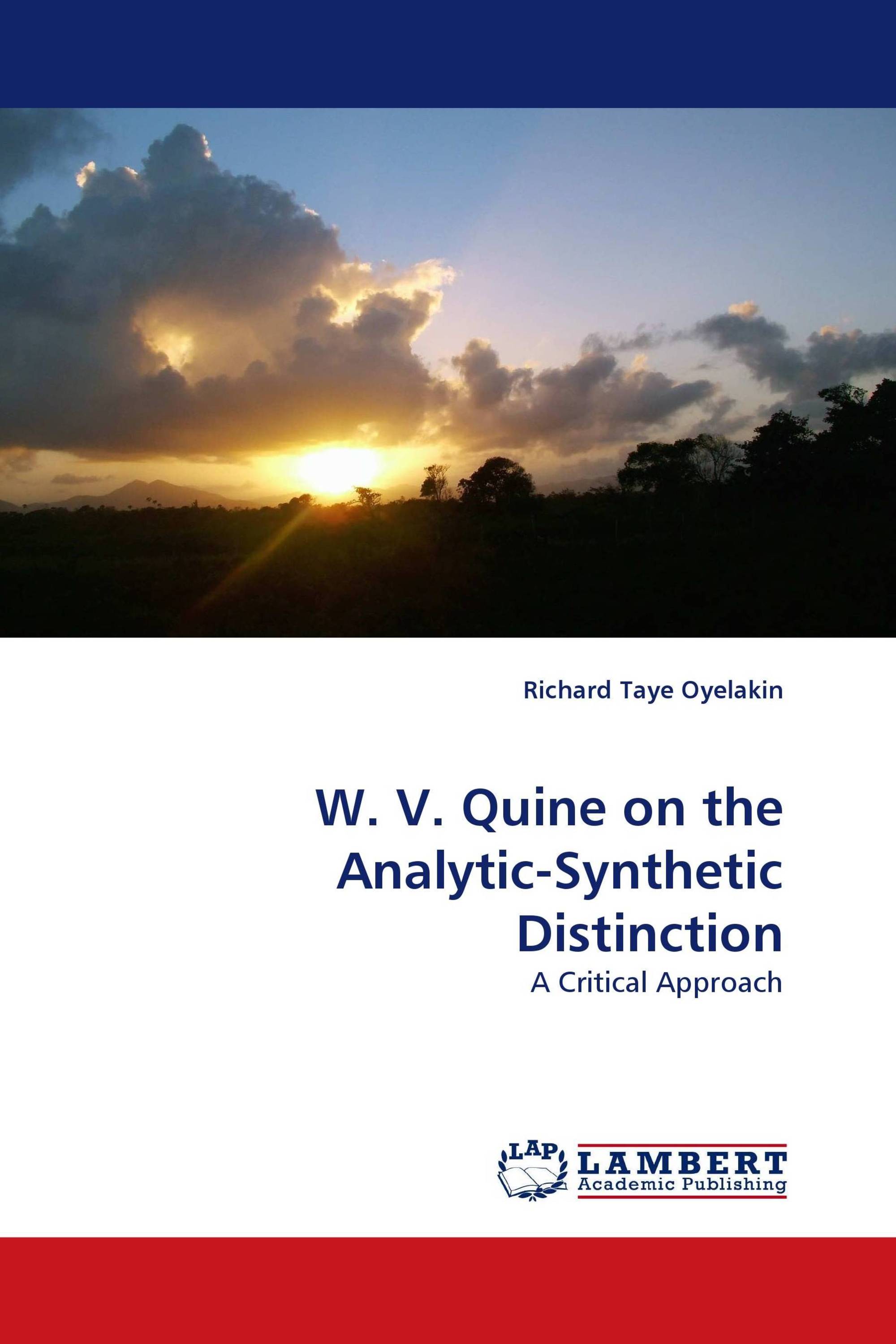 W. V. Quine on the Analytic-Synthetic Distinction