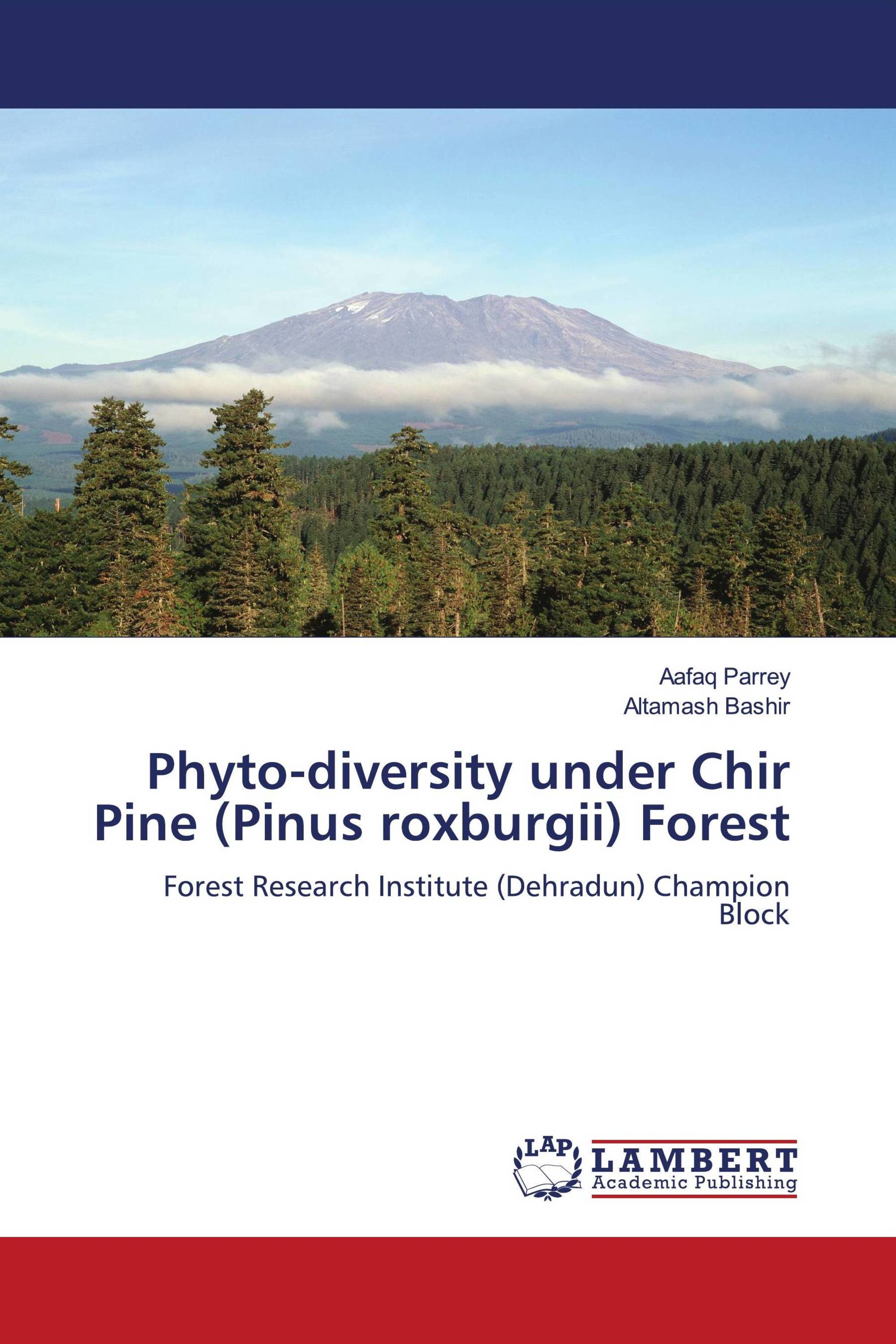 Phyto-diversity under Chir Pine (Pinus roxburgii) Forest