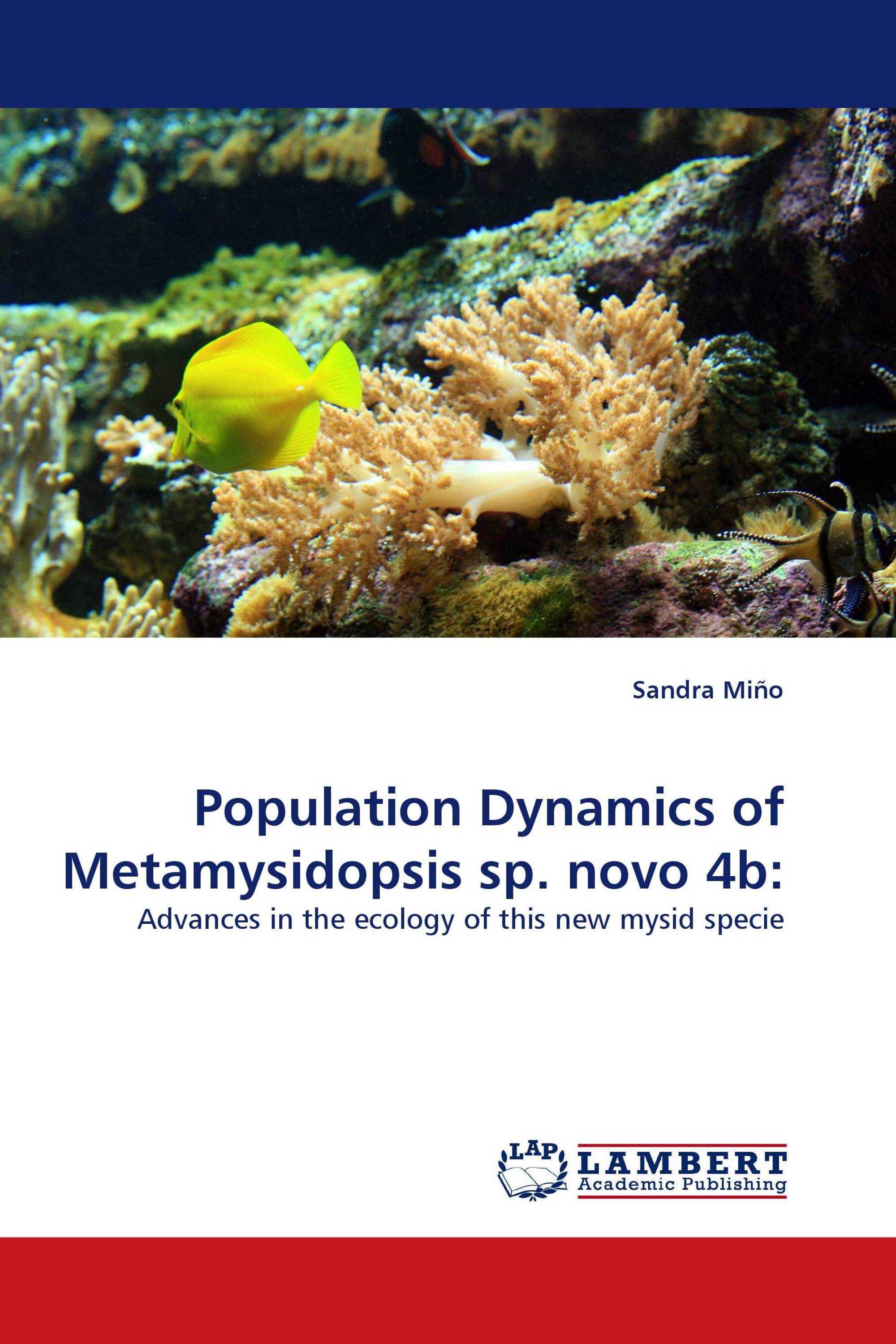 Population Dynamics of Metamysidopsis sp. novo 4b: