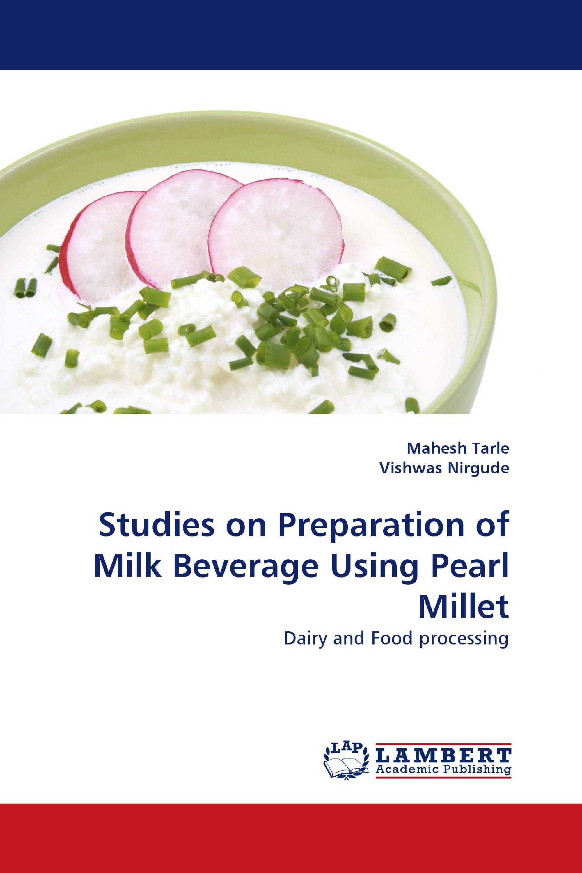 Studies on Preparation of Milk Beverage Using Pearl Millet