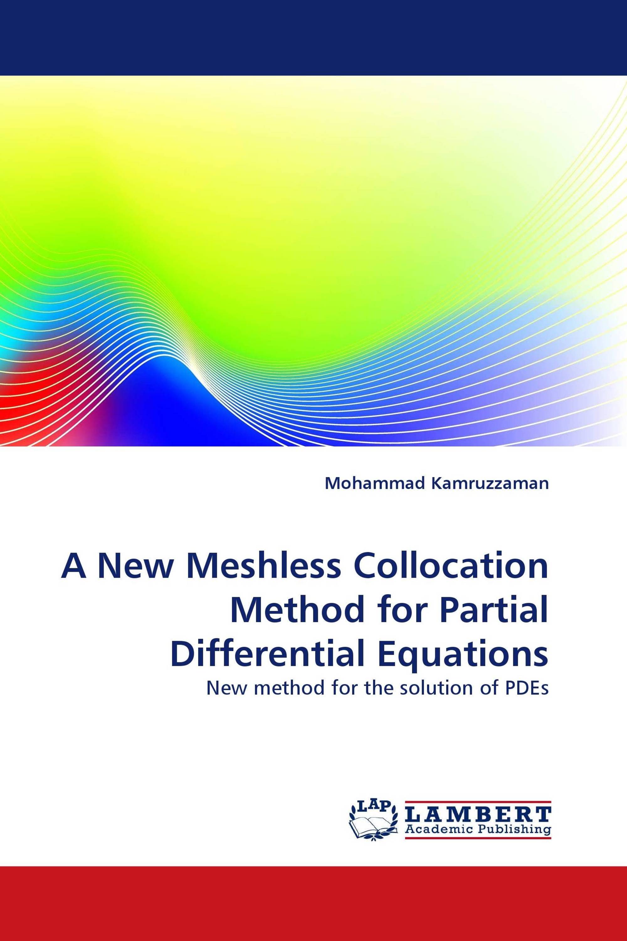 A New Meshless Collocation Method for Partial Differential Equations