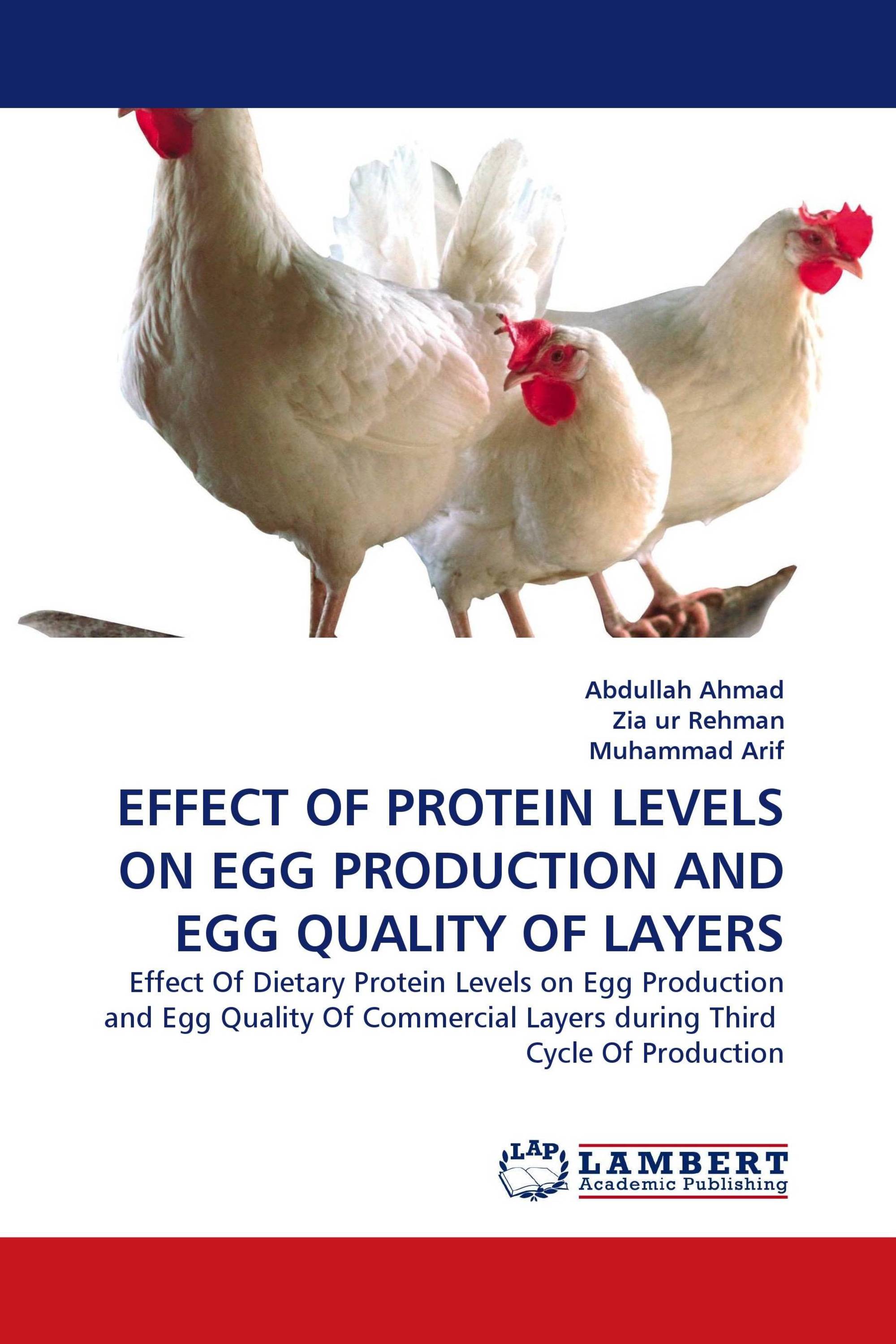 EFFECT OF PROTEIN LEVELS ON EGG PRODUCTION AND EGG QUALITY OF LAYERS