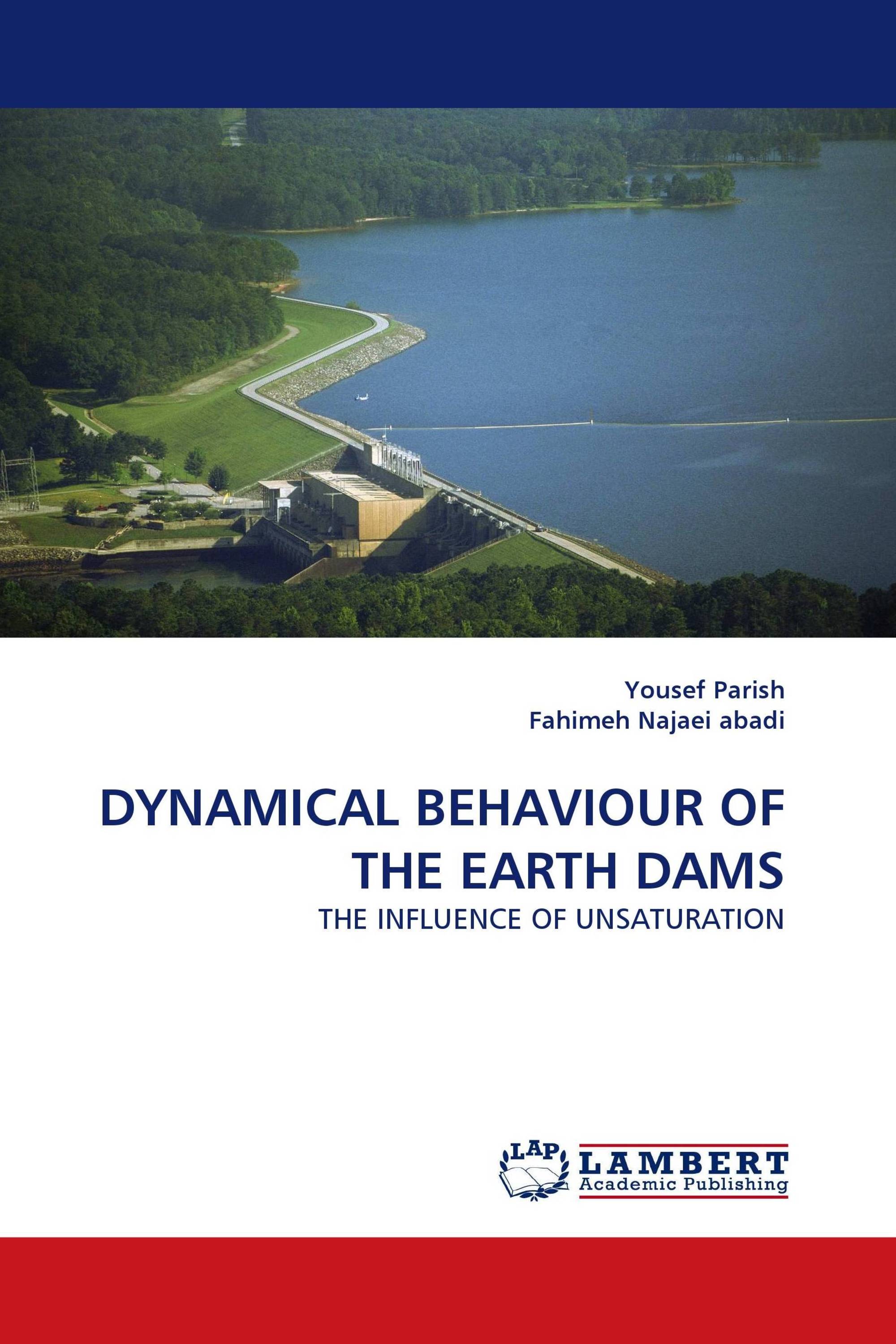 DYNAMICAL BEHAVIOUR OF THE EARTH DAMS