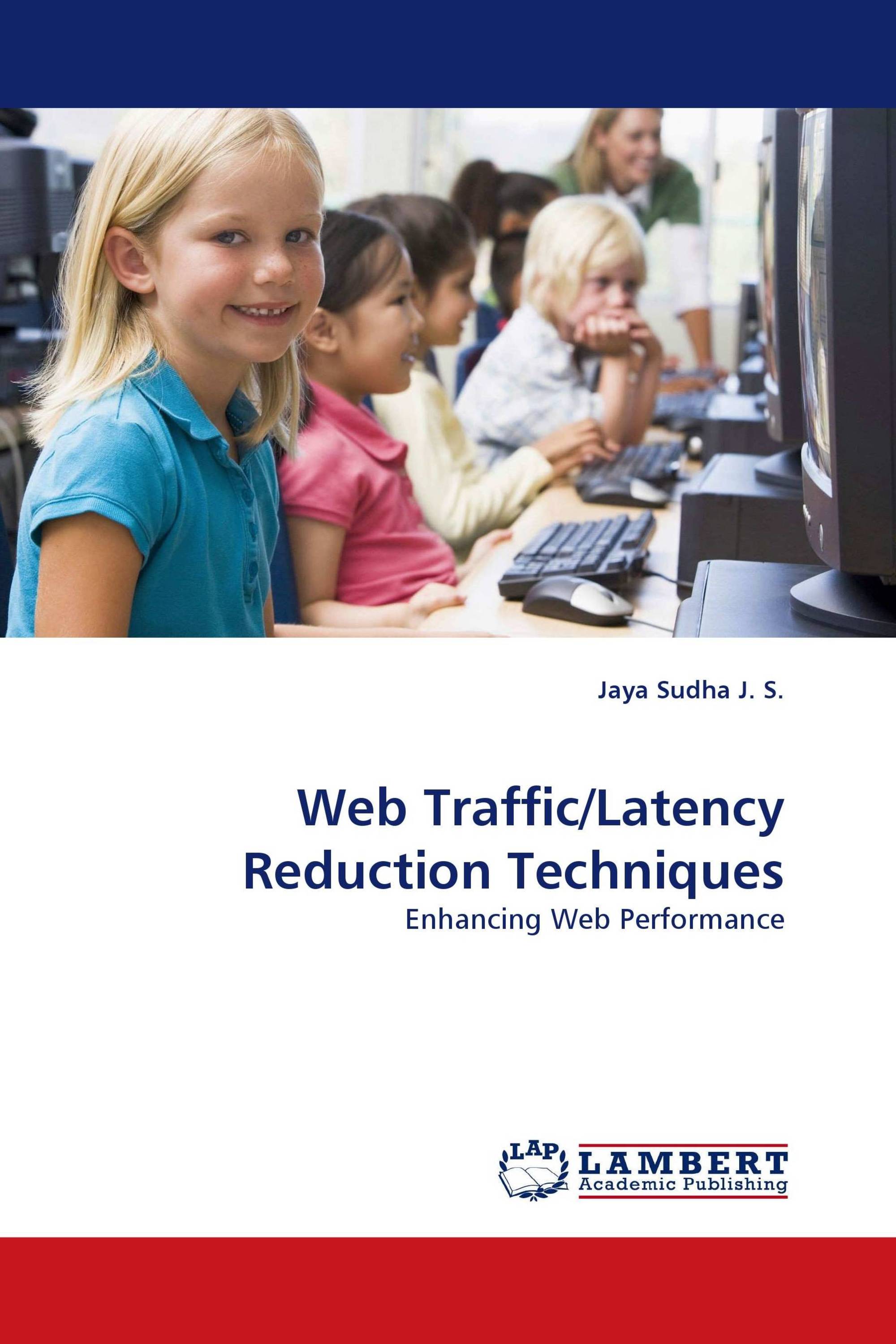 Web Traffic/Latency Reduction Techniques