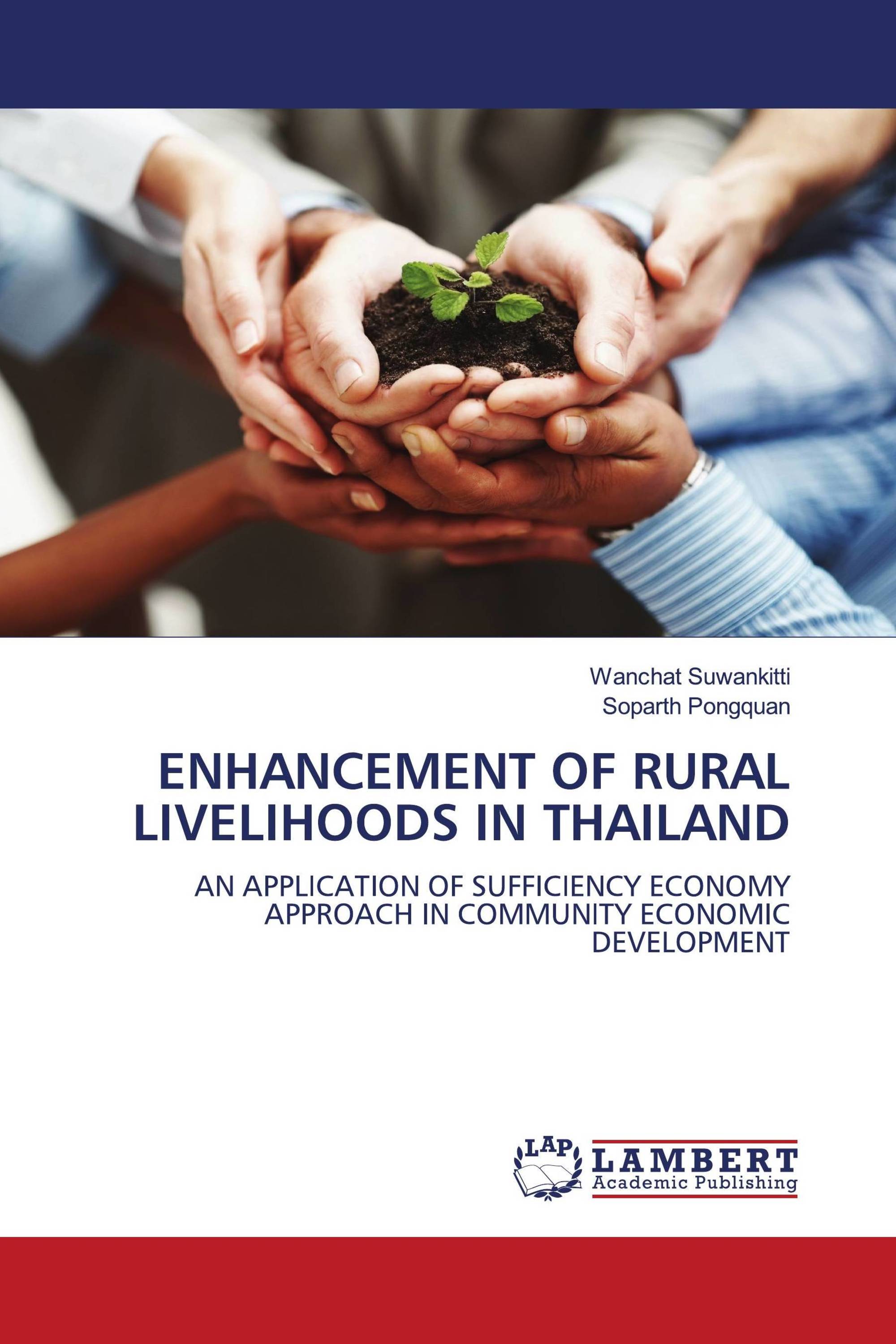 ENHANCEMENT OF RURAL LIVELIHOODS IN THAILAND