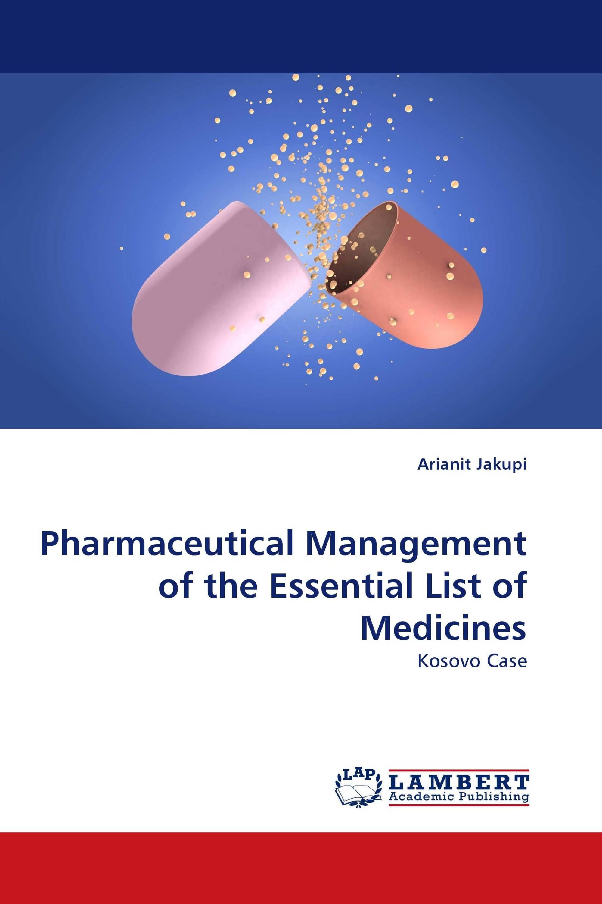 Pharmaceutical Management of the Essential List of Medicines