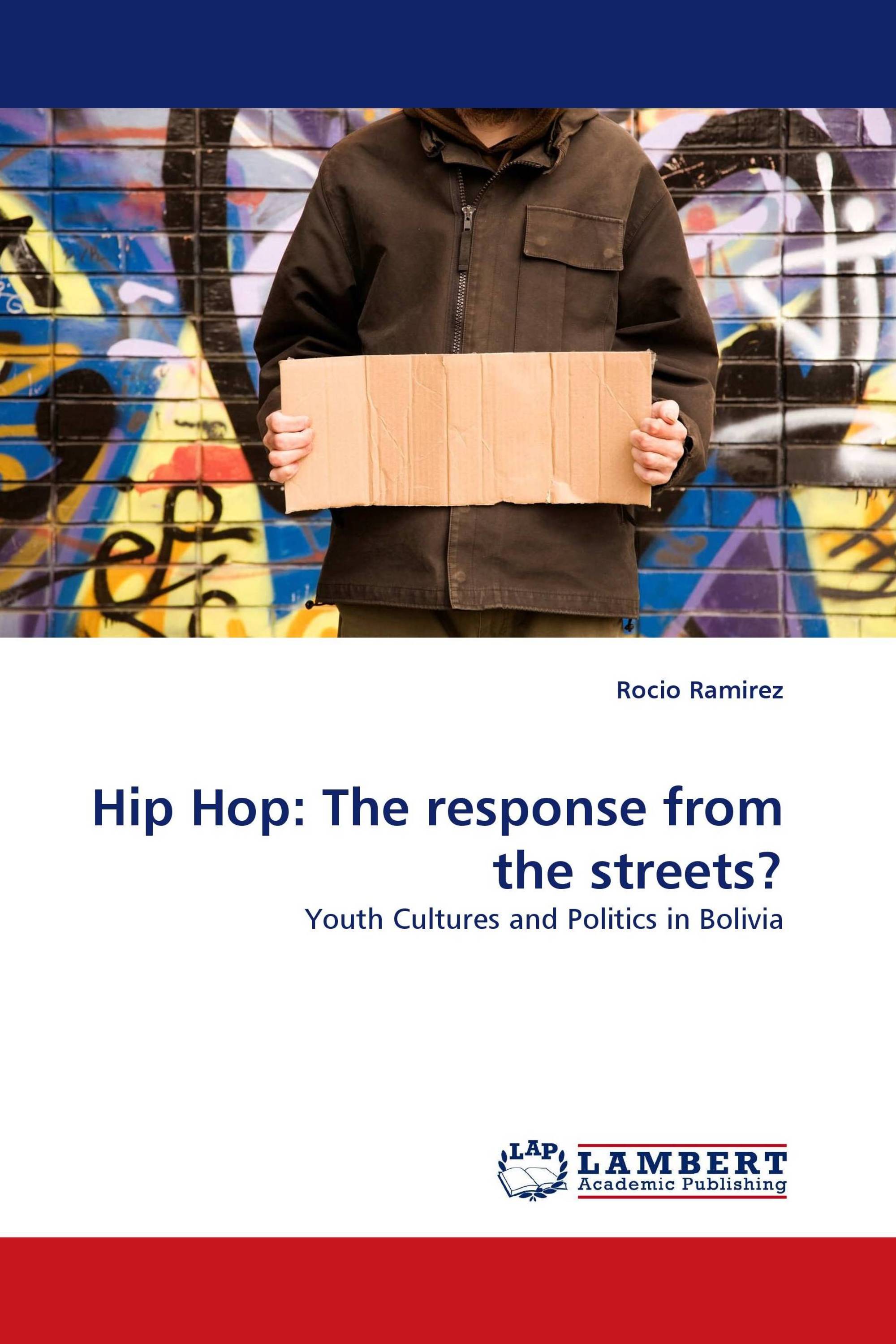 Hip Hop: The response from the streets?