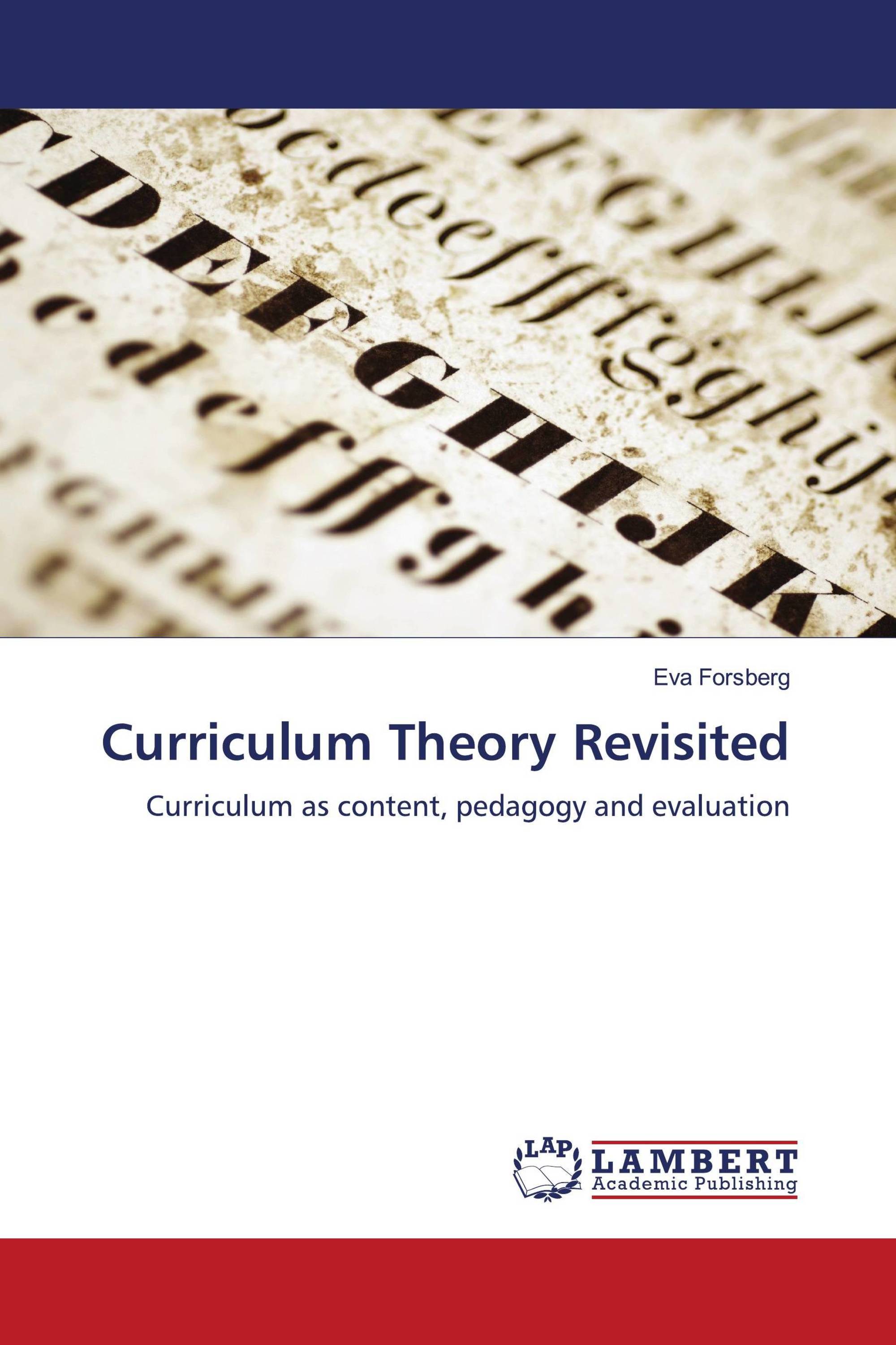 Curriculum Theory Revisited