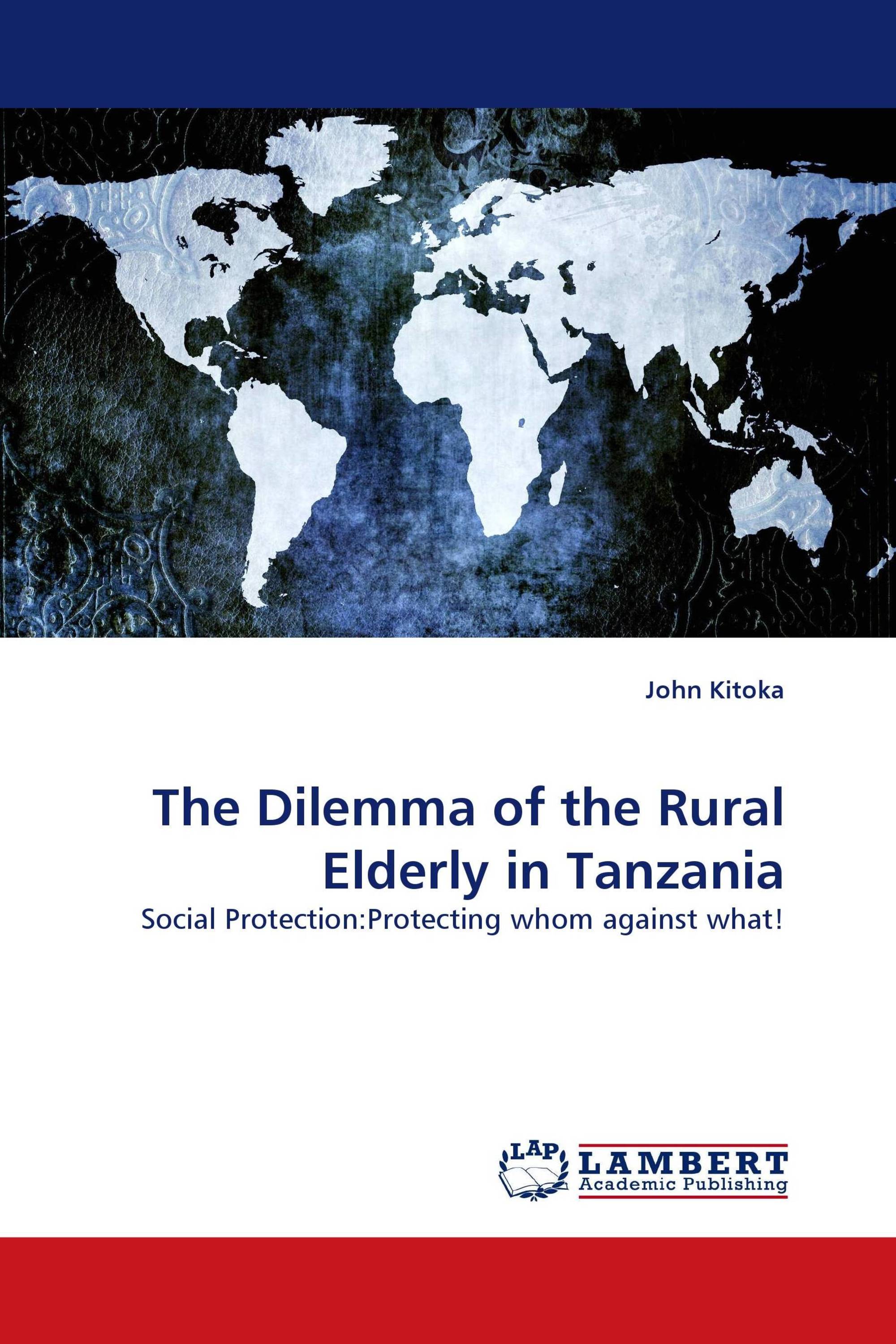 The Dilemma of the Rural Elderly in Tanzania