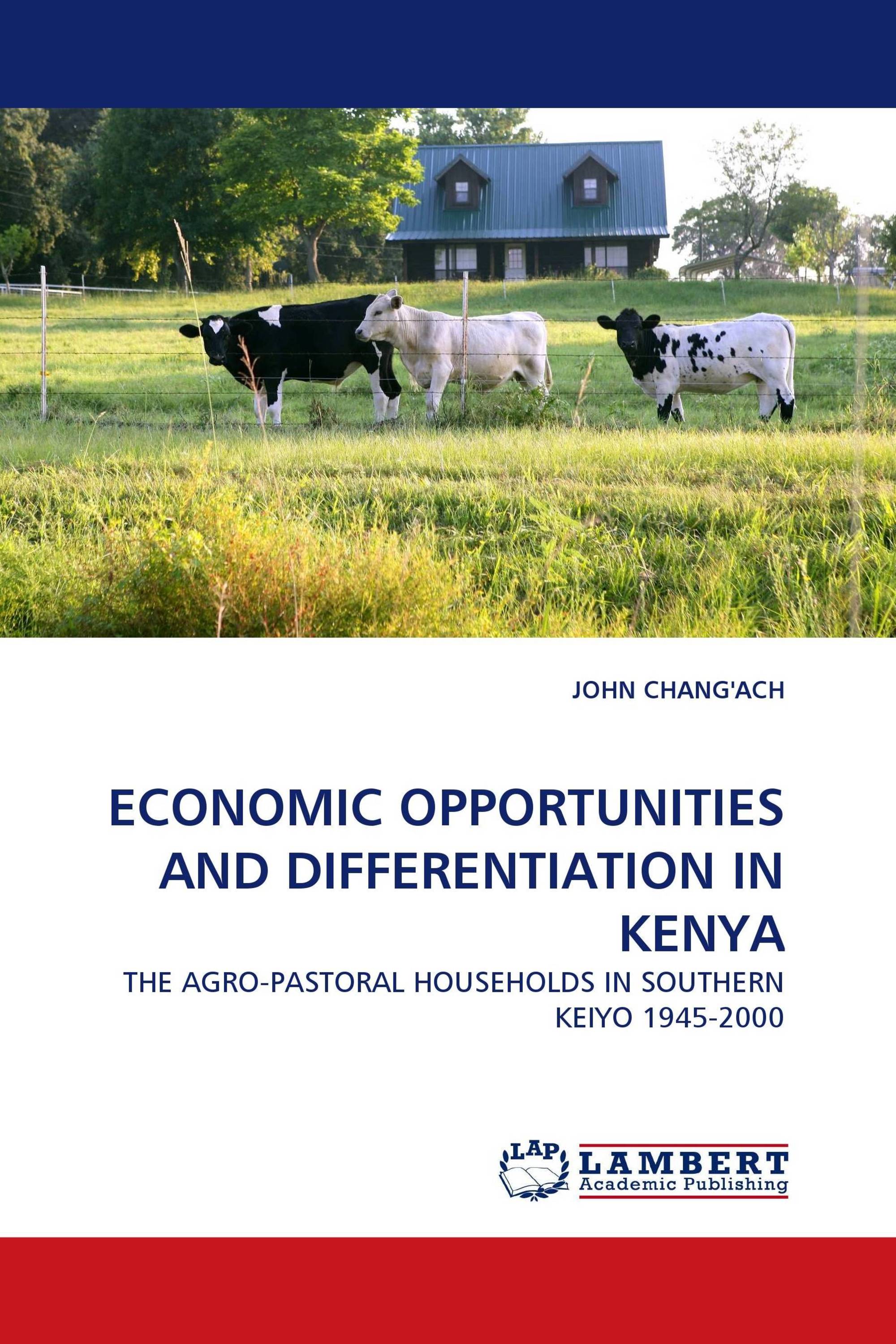 ECONOMIC OPPORTUNITIES AND DIFFERENTIATION IN KENYA