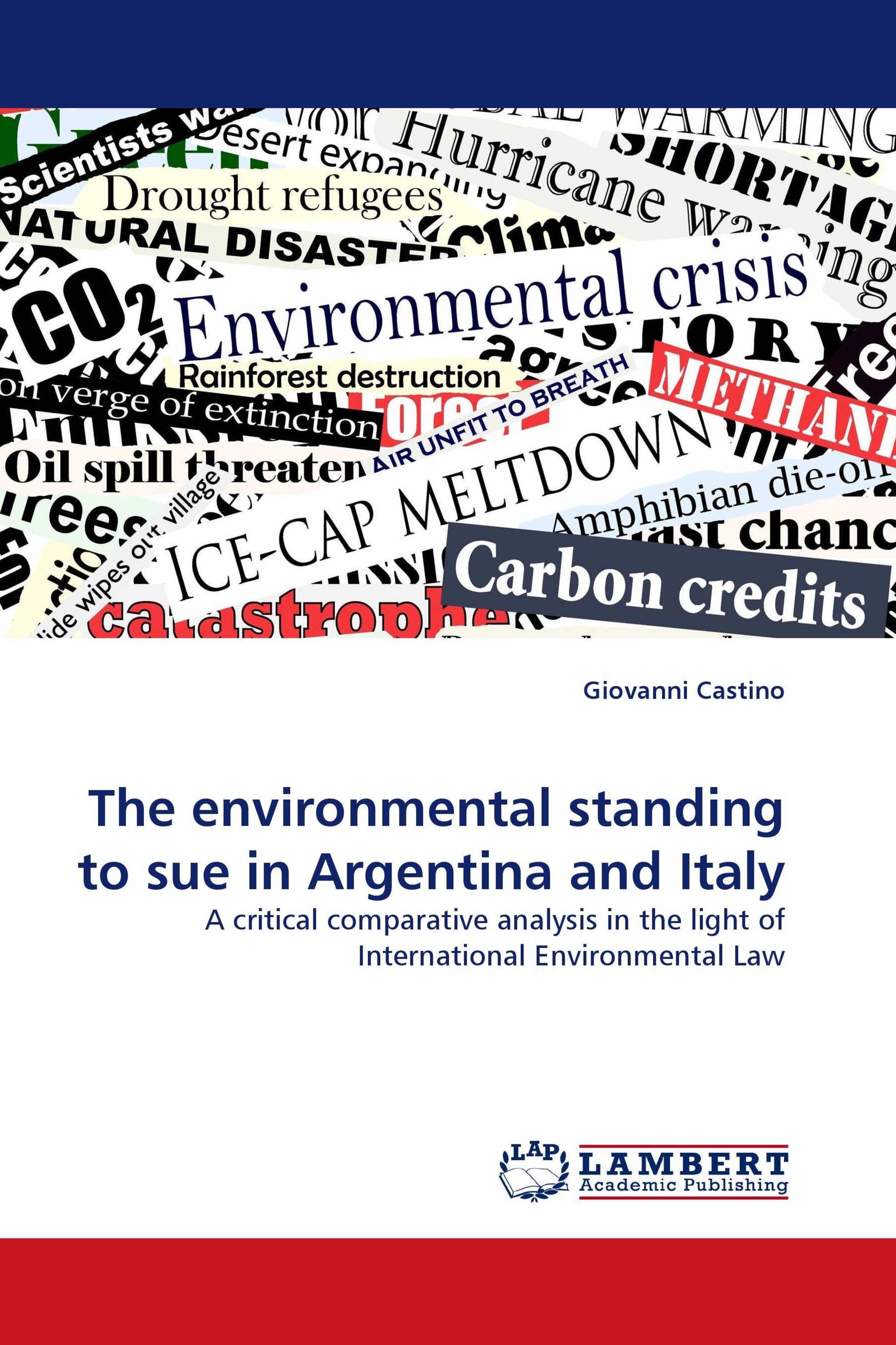 The environmental standing to sue in Argentina and Italy