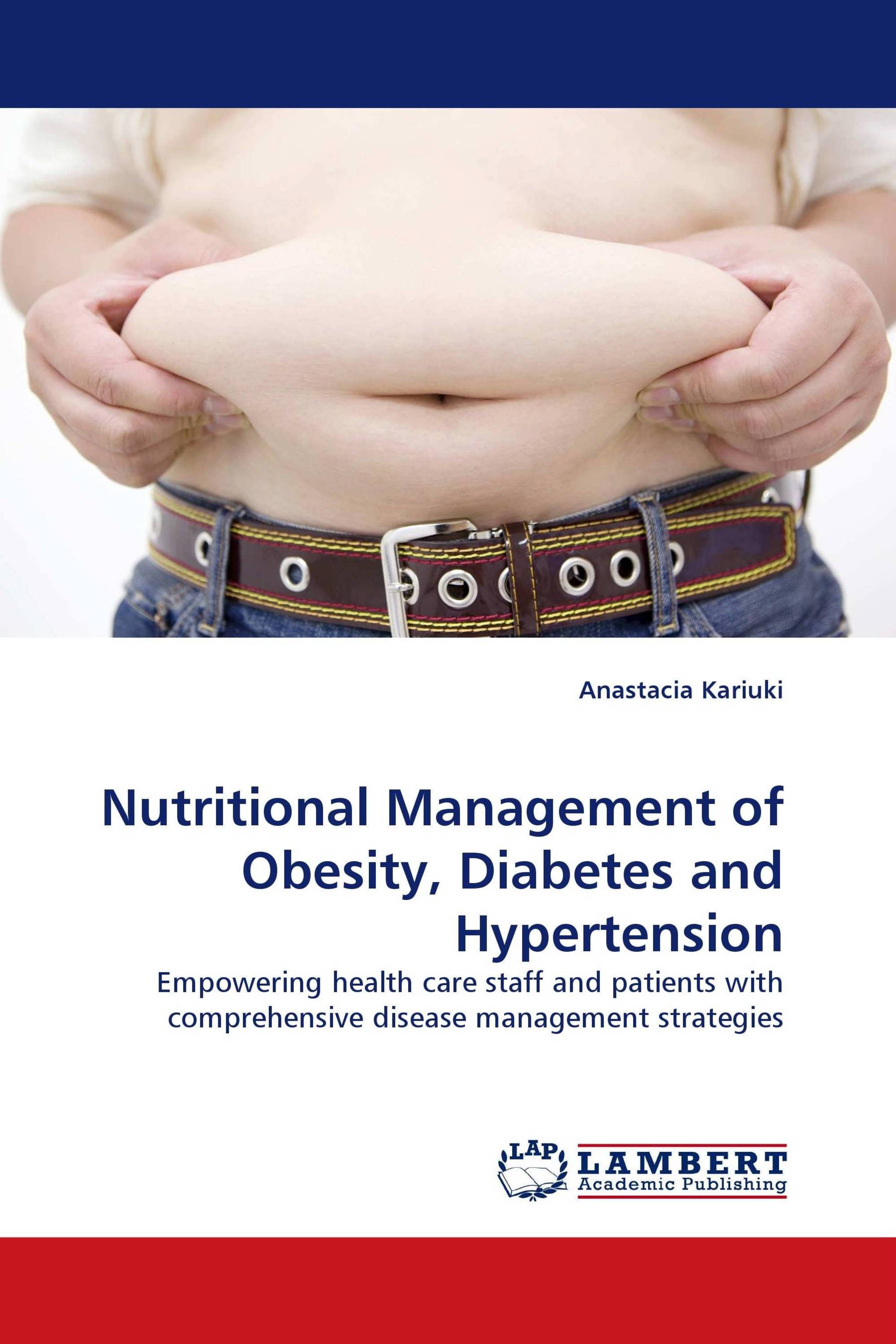 Nutritional Management of Obesity, Diabetes and Hypertension