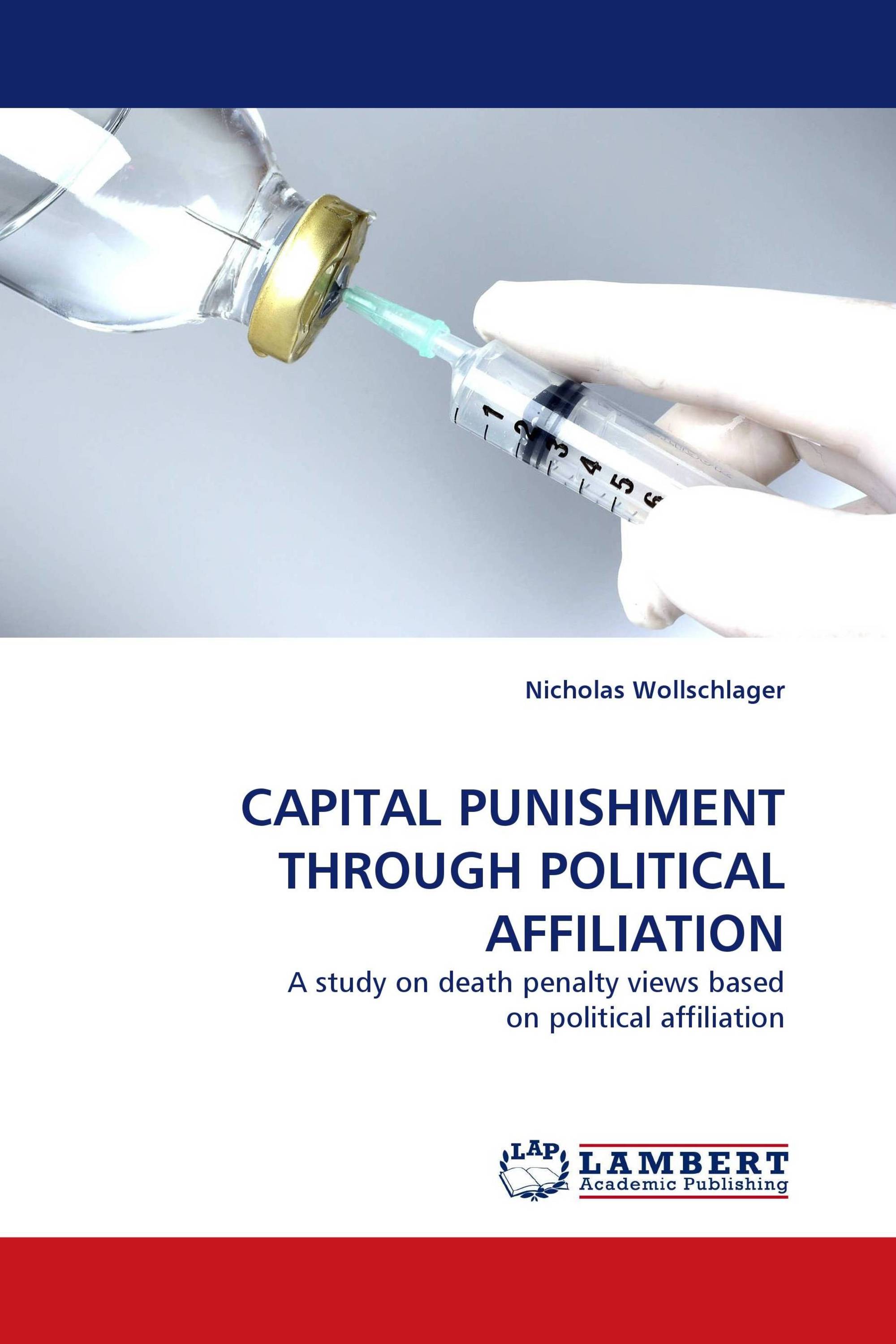 CAPITAL PUNISHMENT THROUGH POLITICAL AFFILIATION