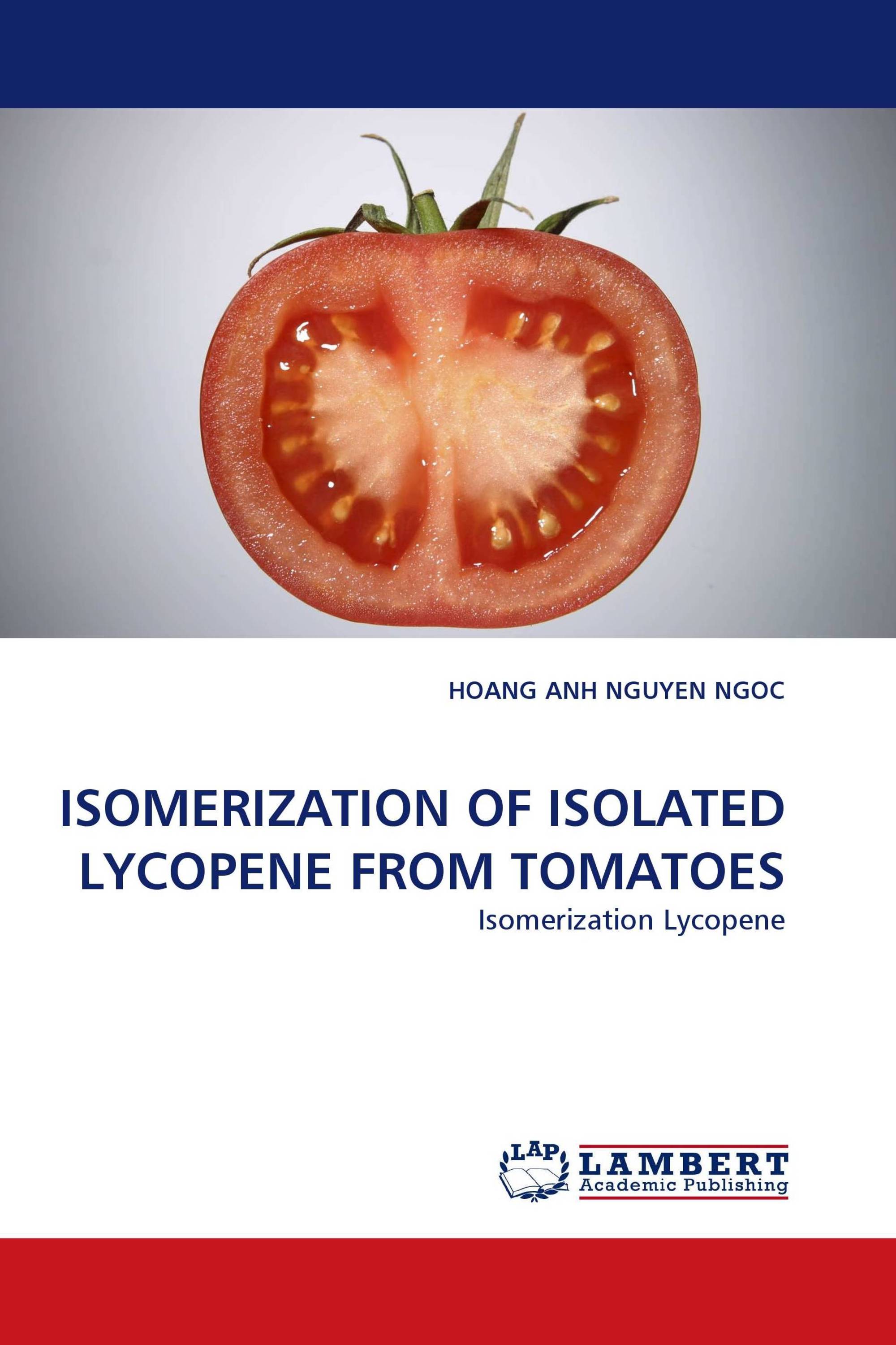 ISOMERIZATION OF ISOLATED LYCOPENE FROM TOMATOES