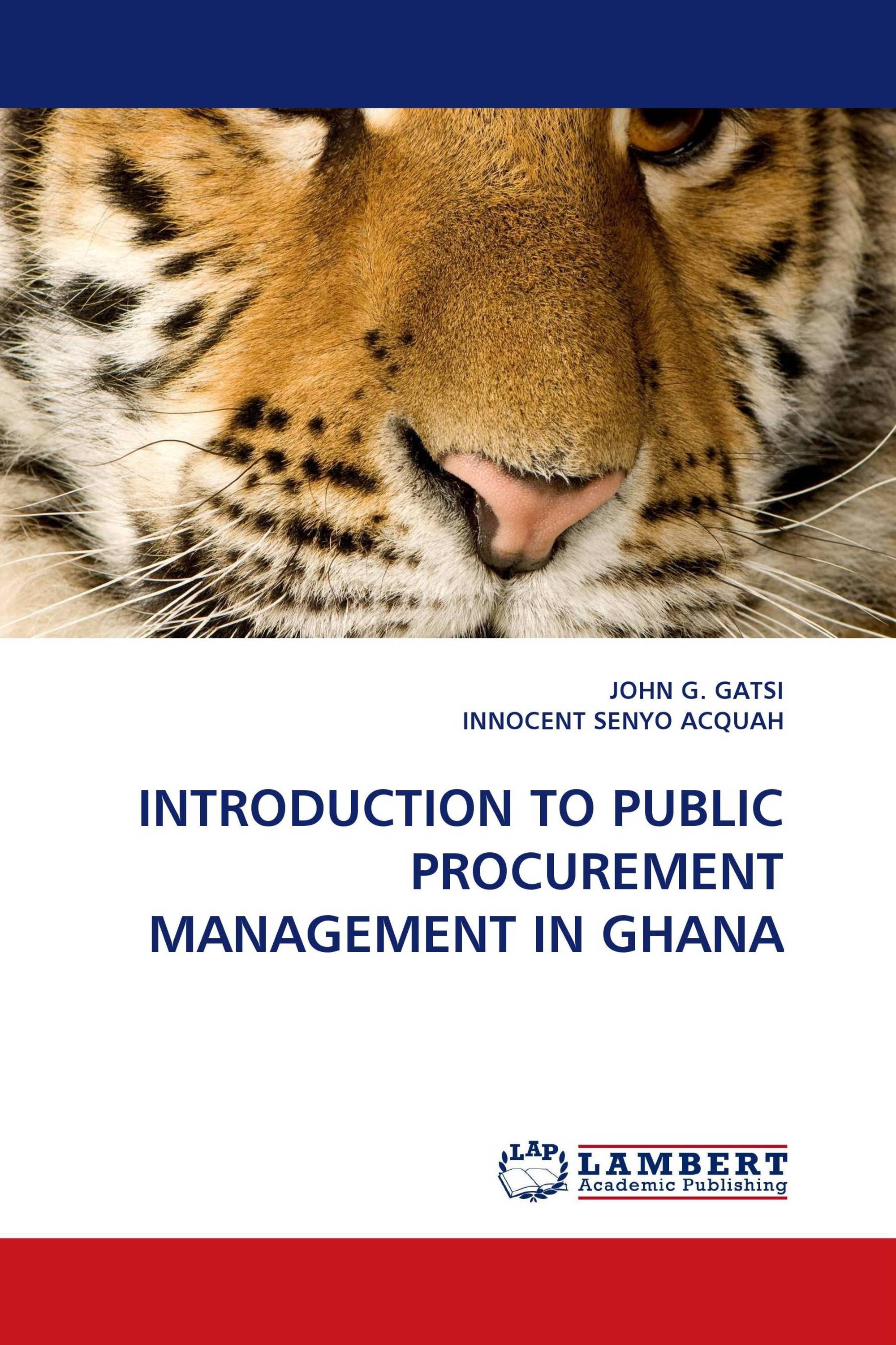 INTRODUCTION TO PUBLIC PROCUREMENT MANAGEMENT IN GHANA