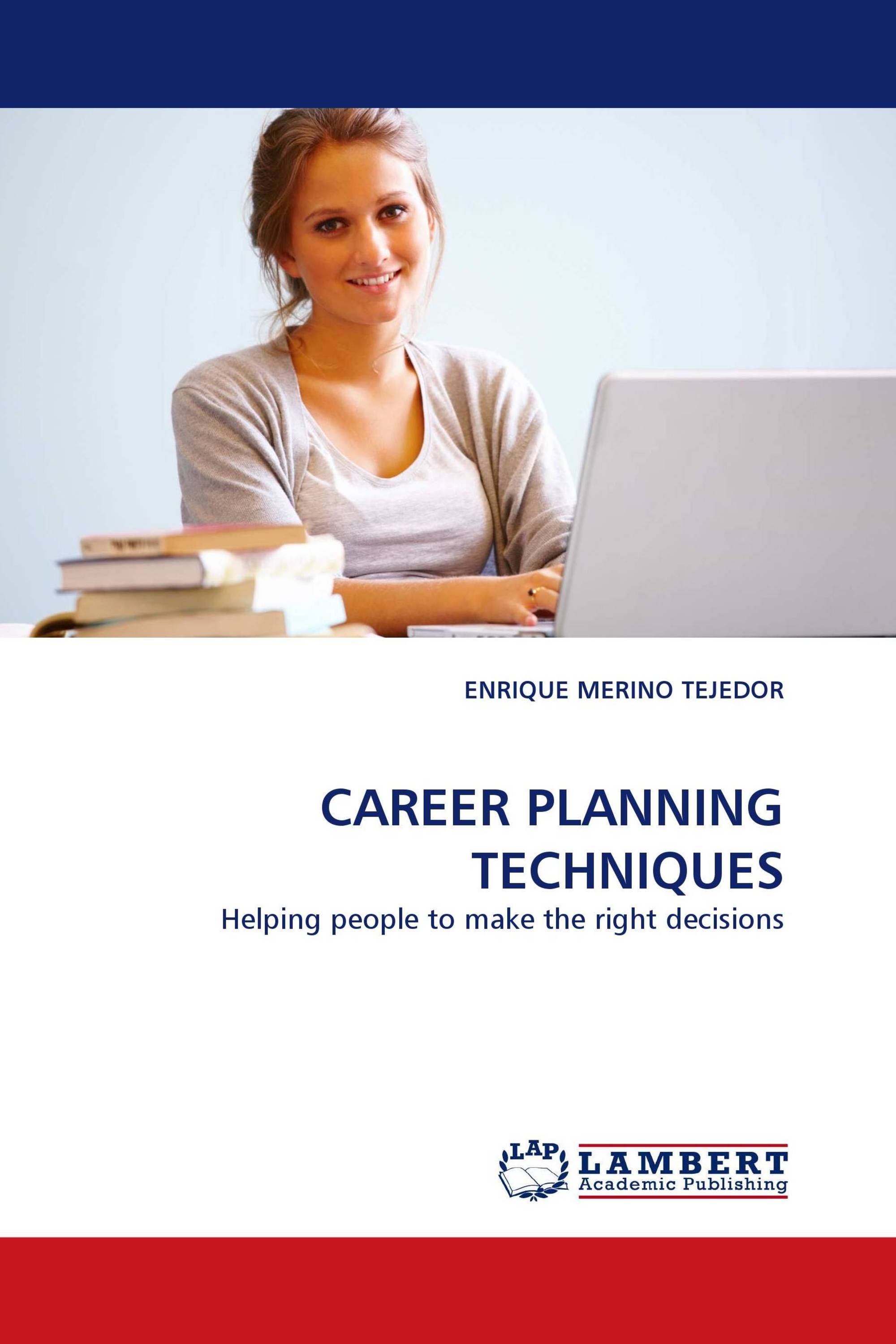 CAREER PLANNING TECHNIQUES