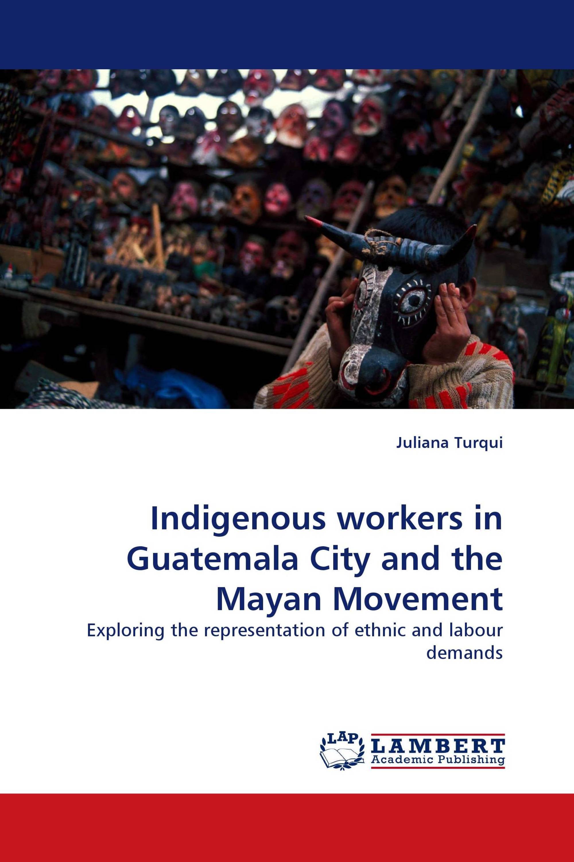 Indigenous workers in Guatemala City and the Mayan Movement