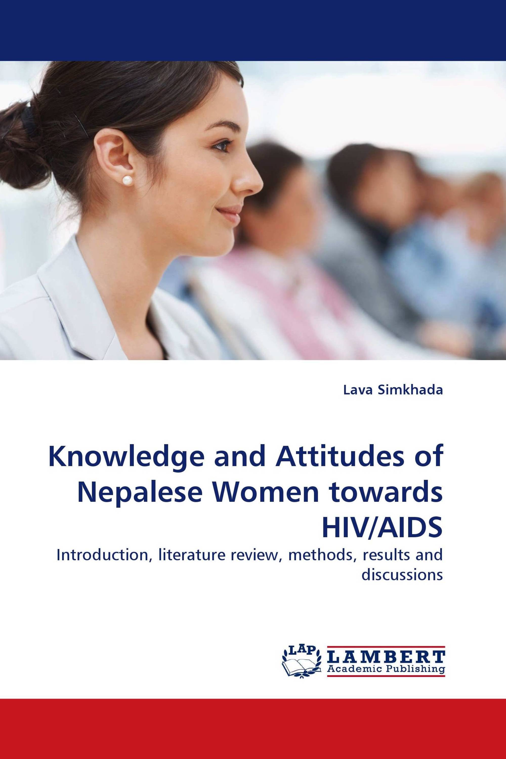 Knowledge and Attitudes of Nepalese Women towards HIV/AIDS