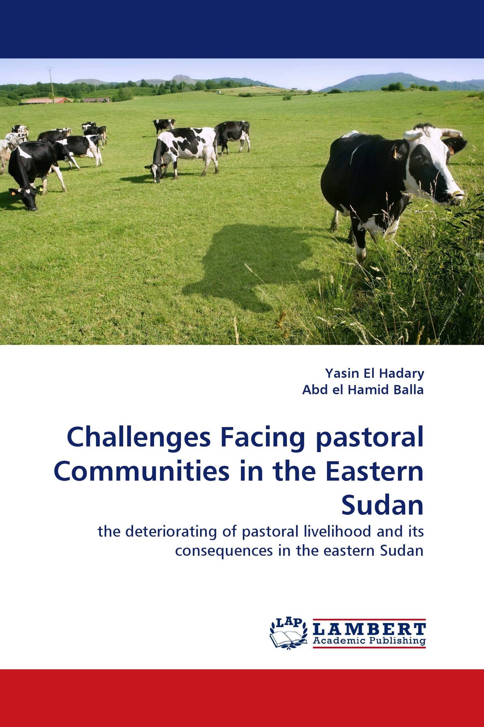 Challenges Facing pastoral Communities in the Eastern Sudan