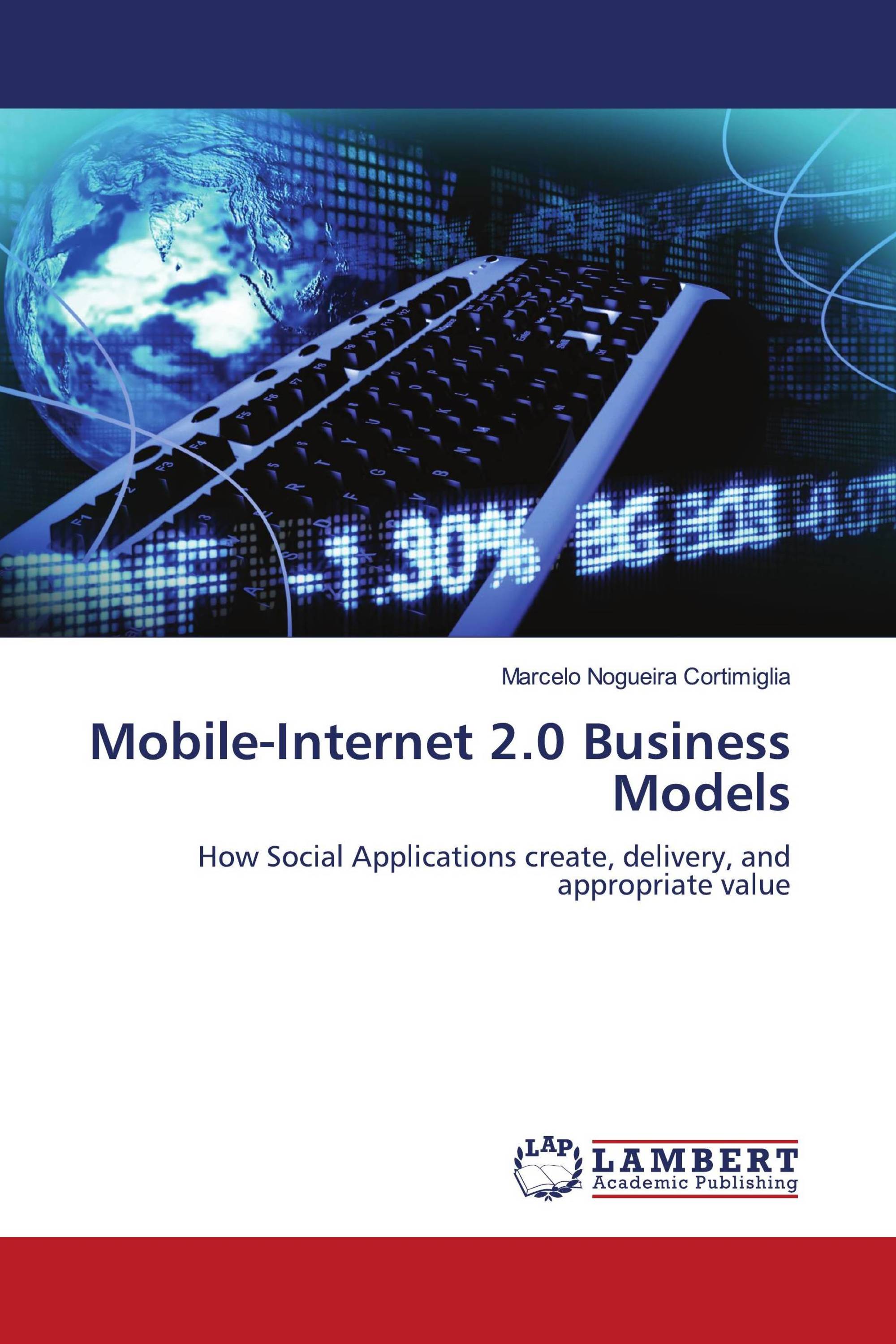 Mobile-Internet 2.0 Business Models