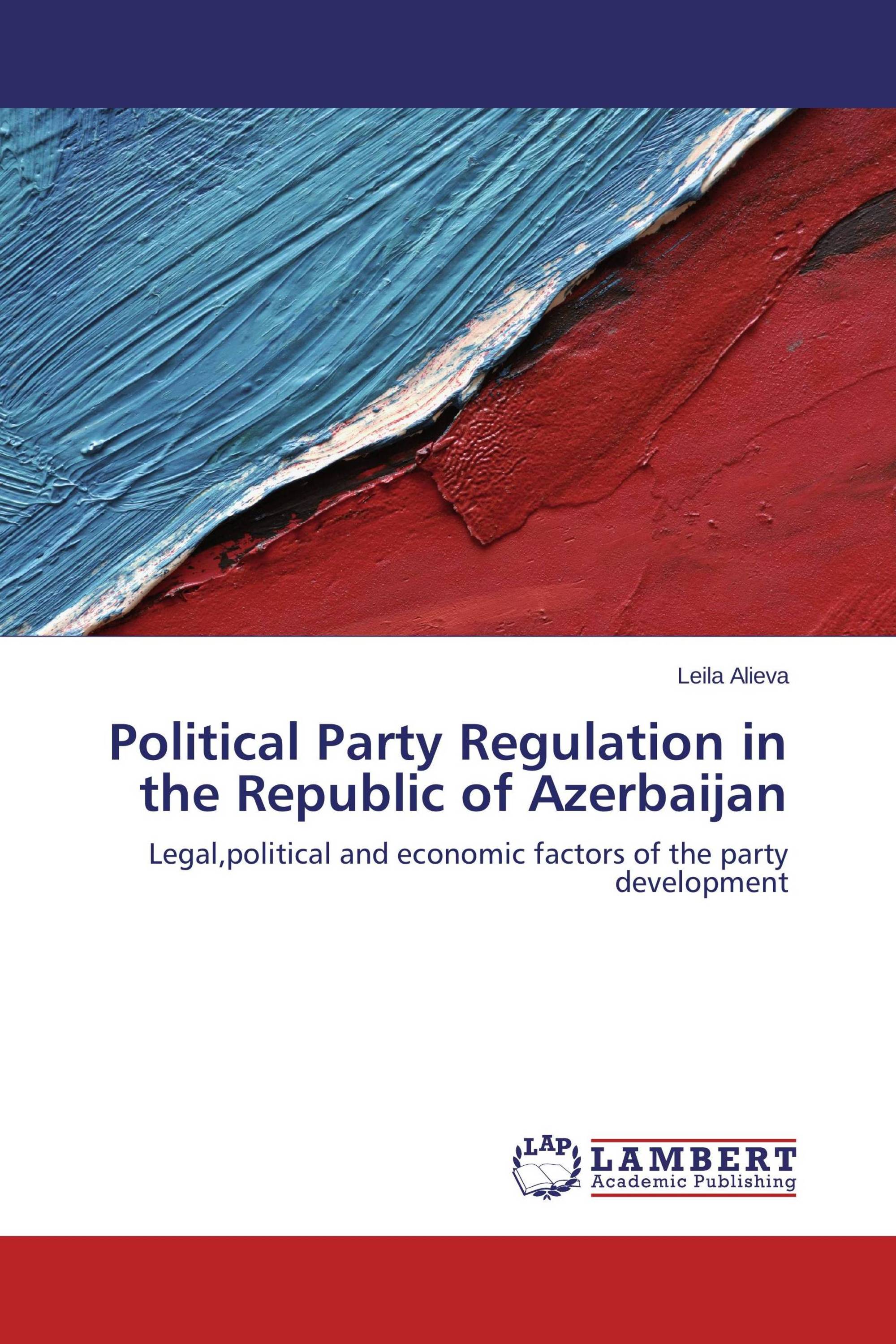 Political Party Regulation in the Republic of Azerbaijan