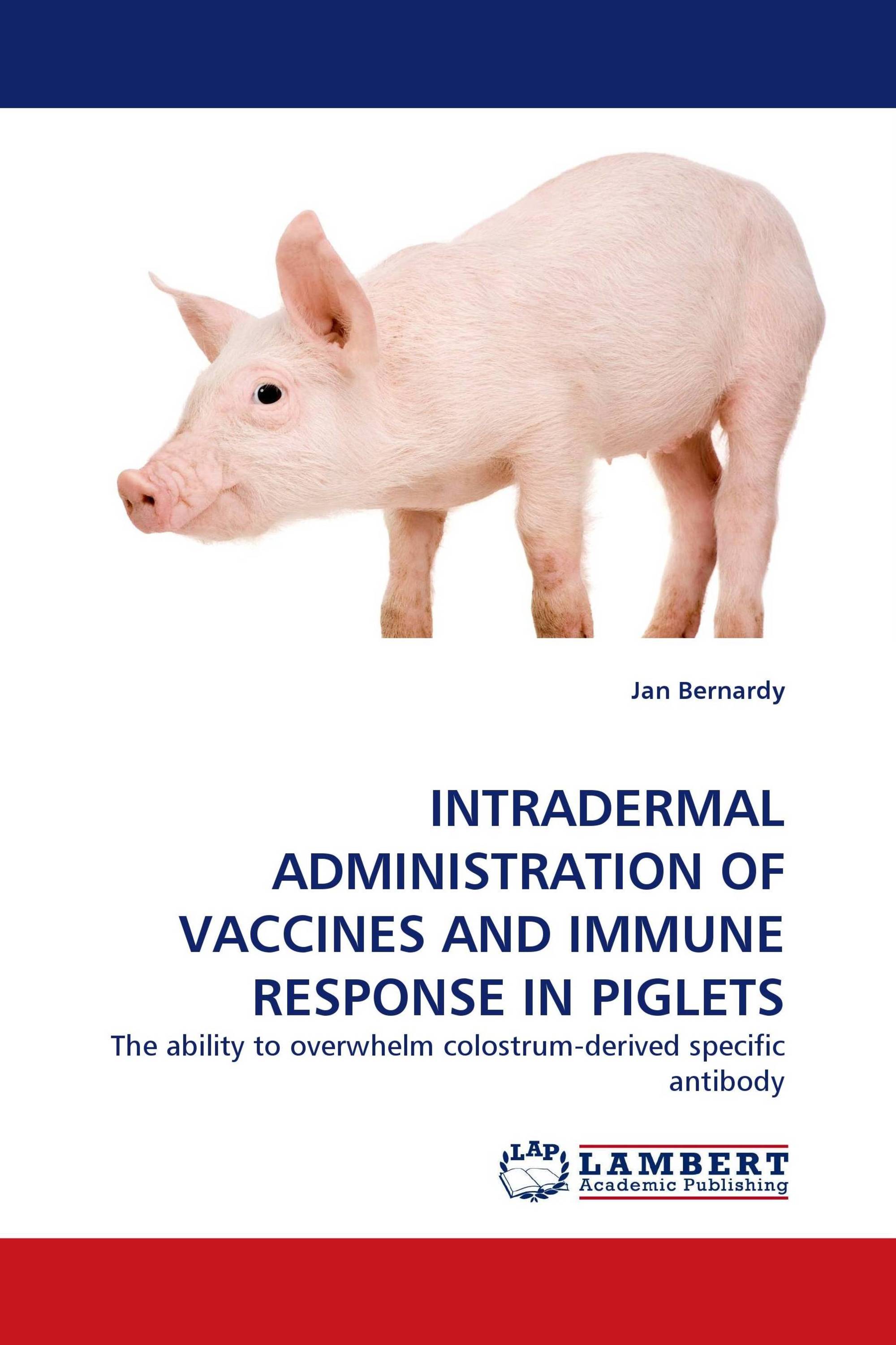 INTRADERMAL ADMINISTRATION OF VACCINES AND IMMUNE RESPONSE IN PIGLETS