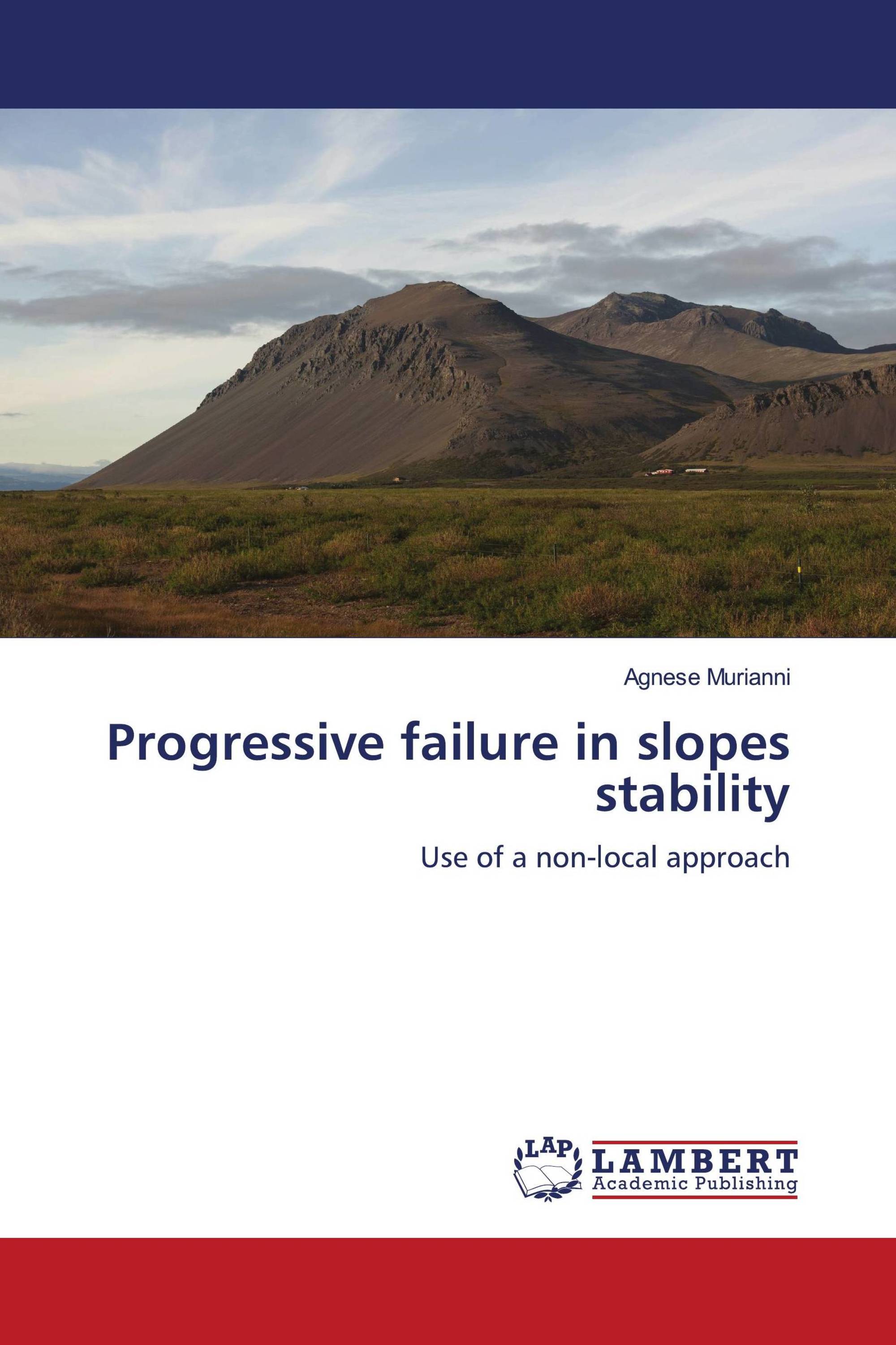 Progressive failure in slopes stability