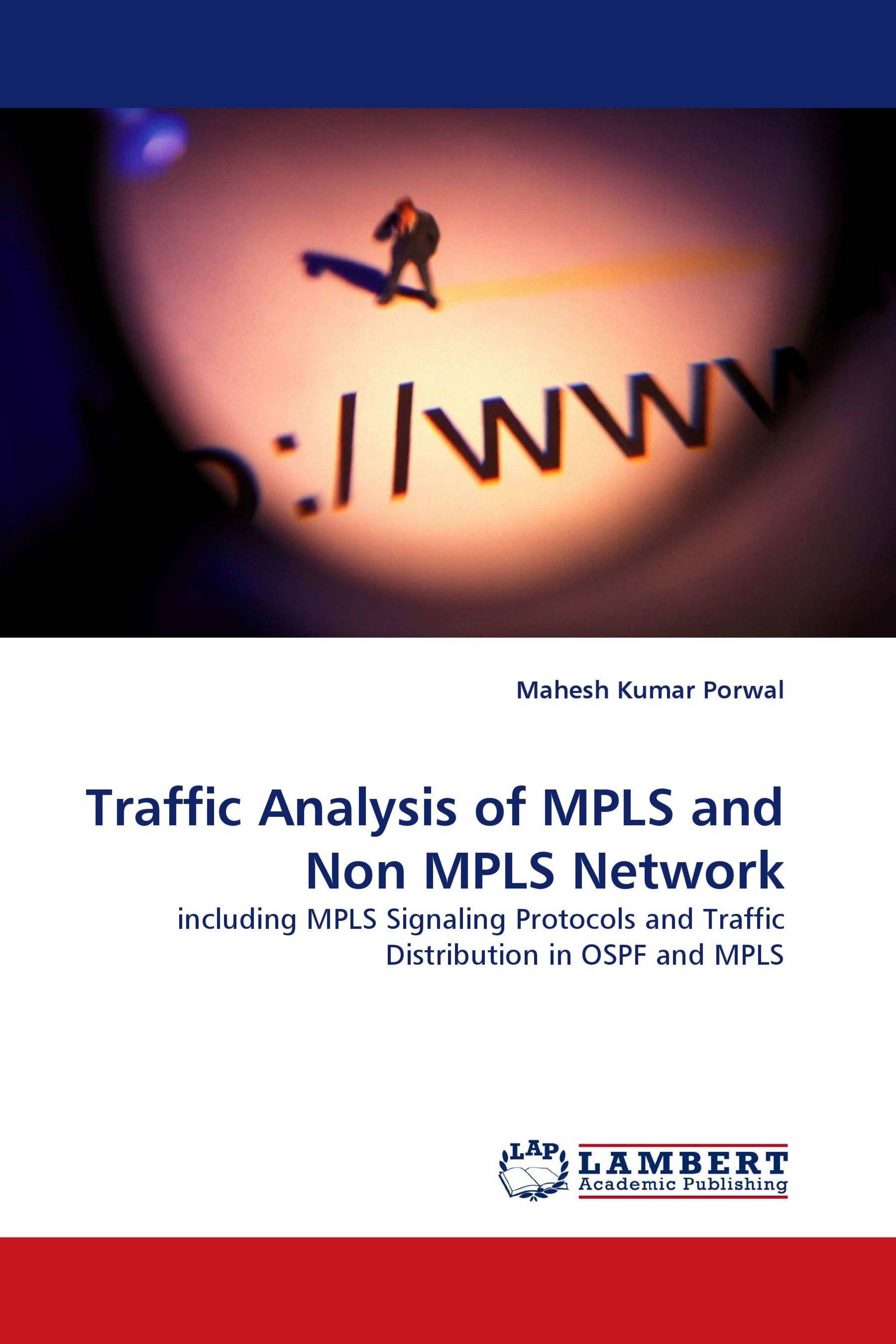 Traffic Analysis of MPLS and Non MPLS Network