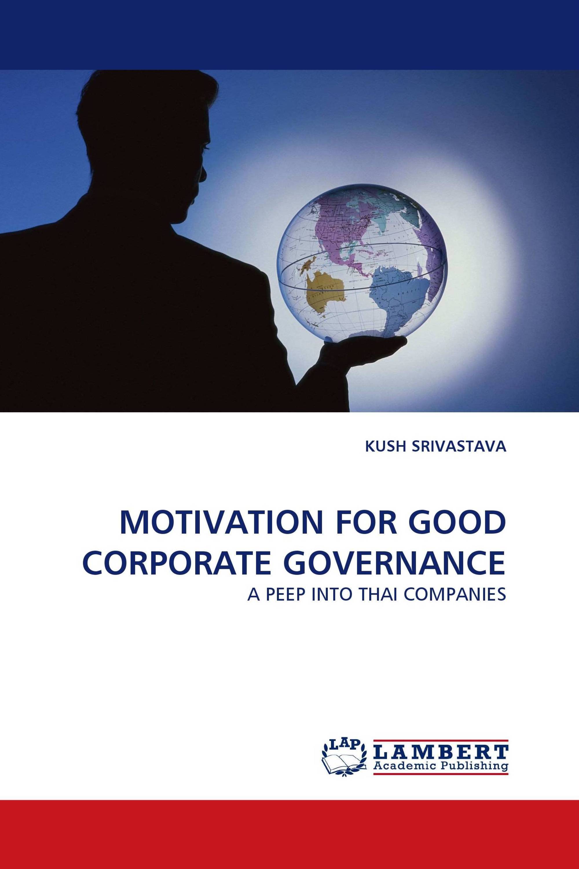 MOTIVATION FOR GOOD CORPORATE GOVERNANCE