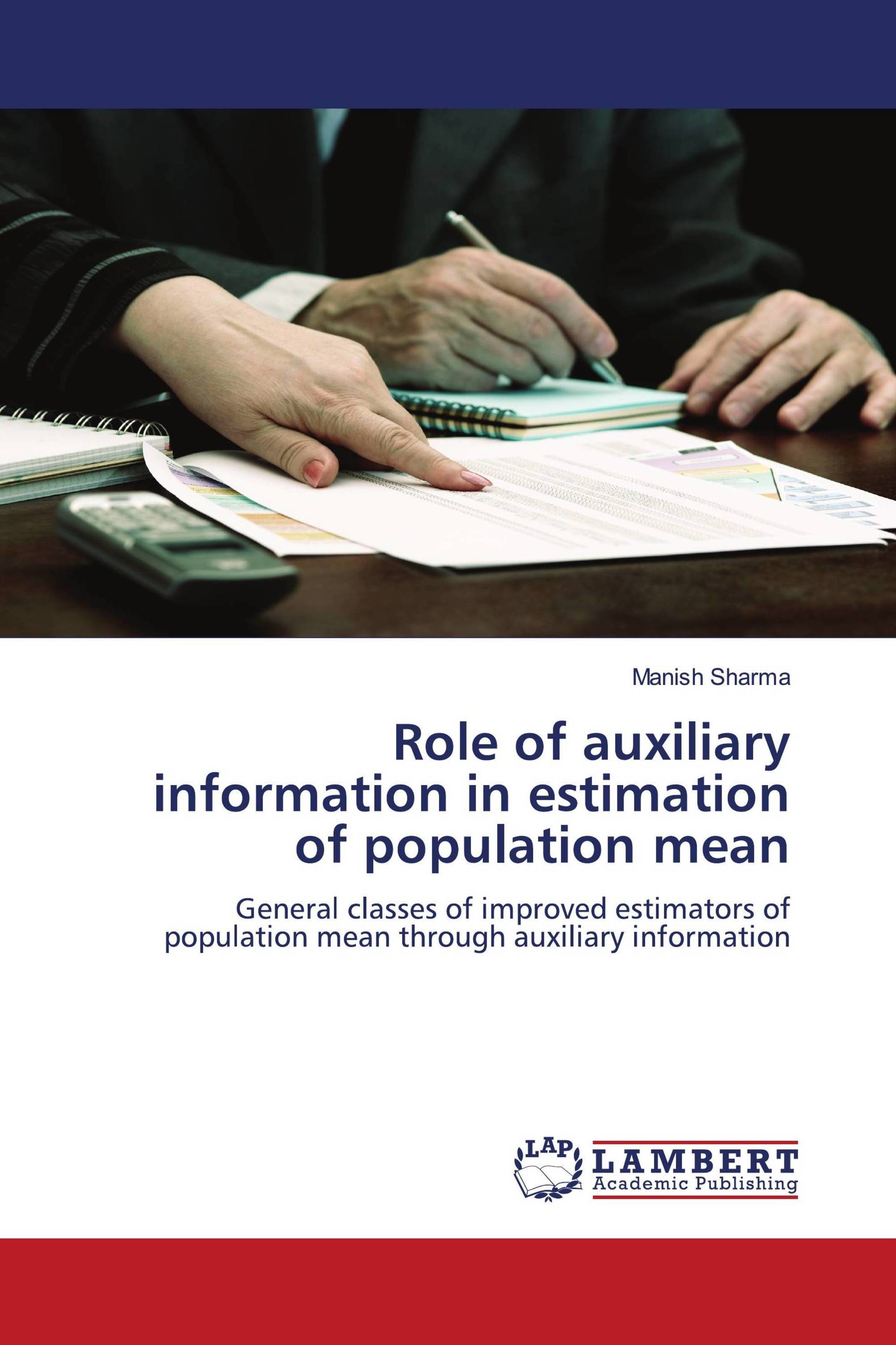 Role of auxiliary information in estimation of population mean