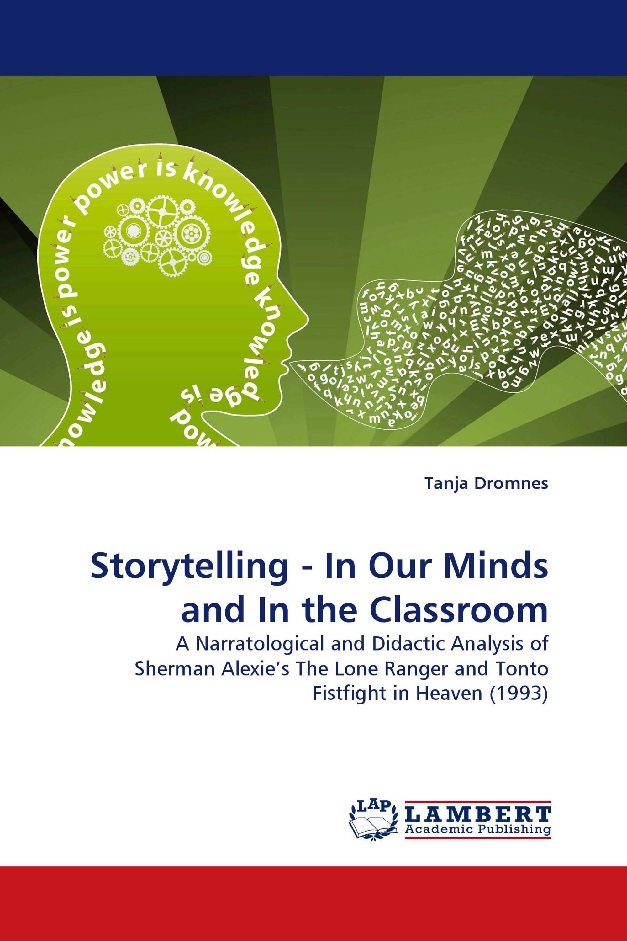 Storytelling - In Our Minds and In the Classroom