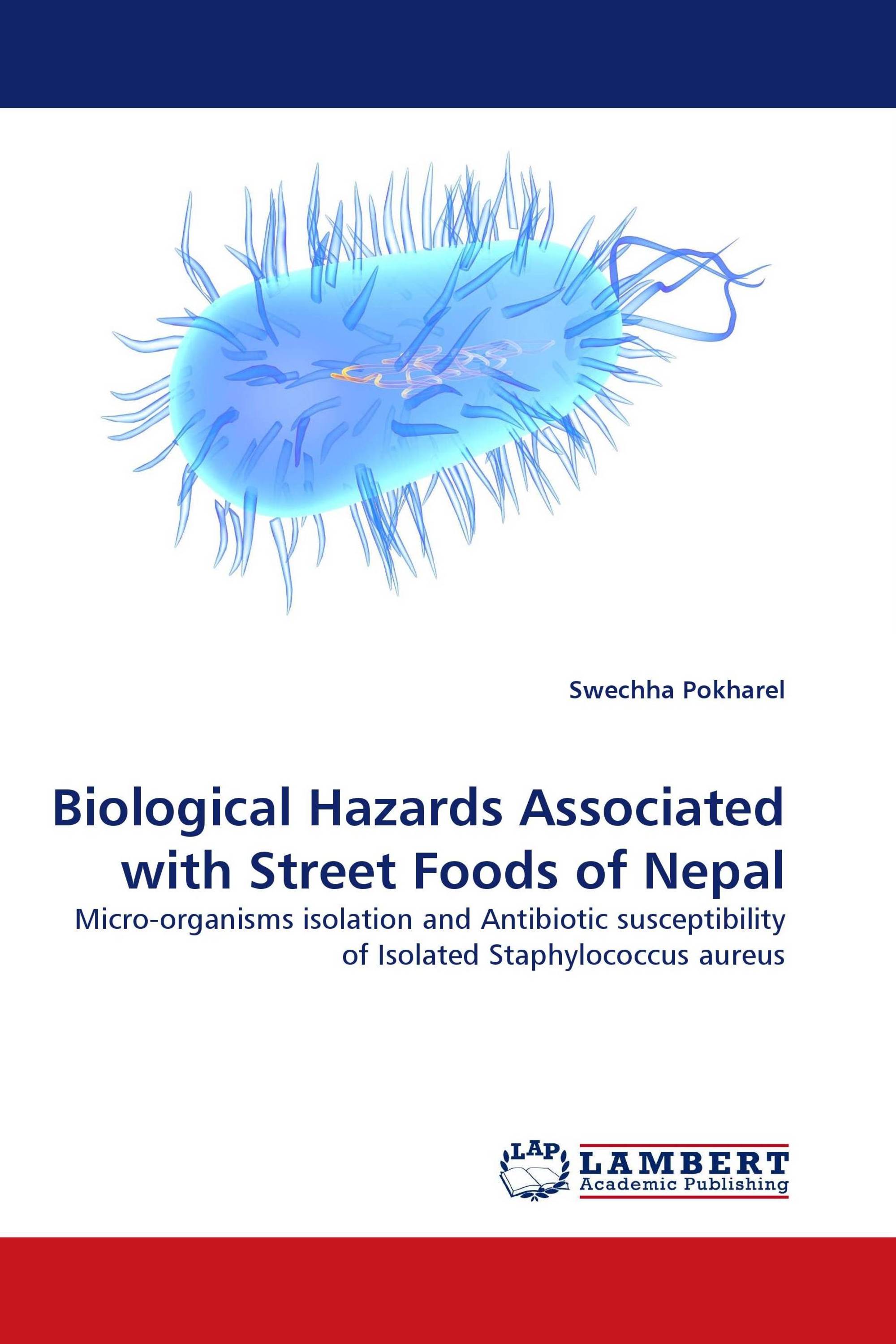 Biological Hazards Associated with Street Foods of Nepal