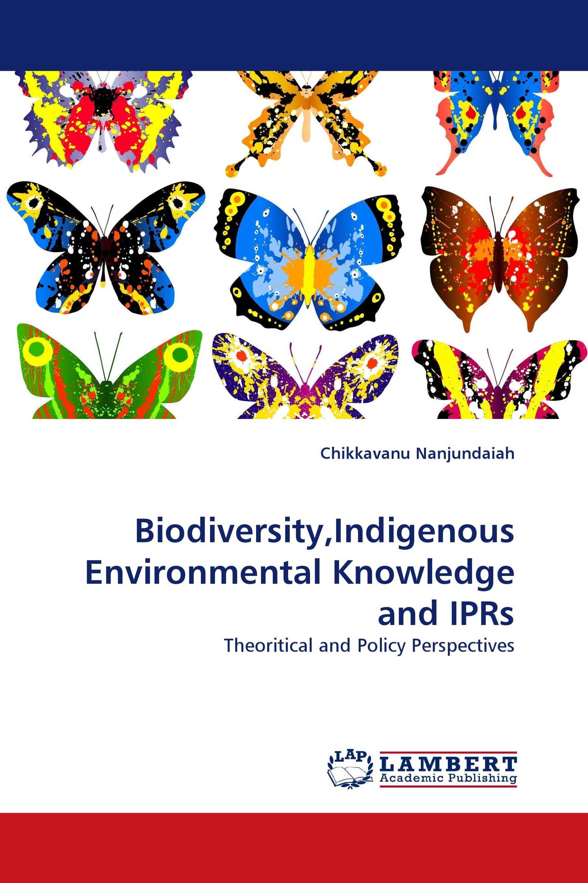 Biodiversity,Indigenous Environmental Knowledge and IPRs