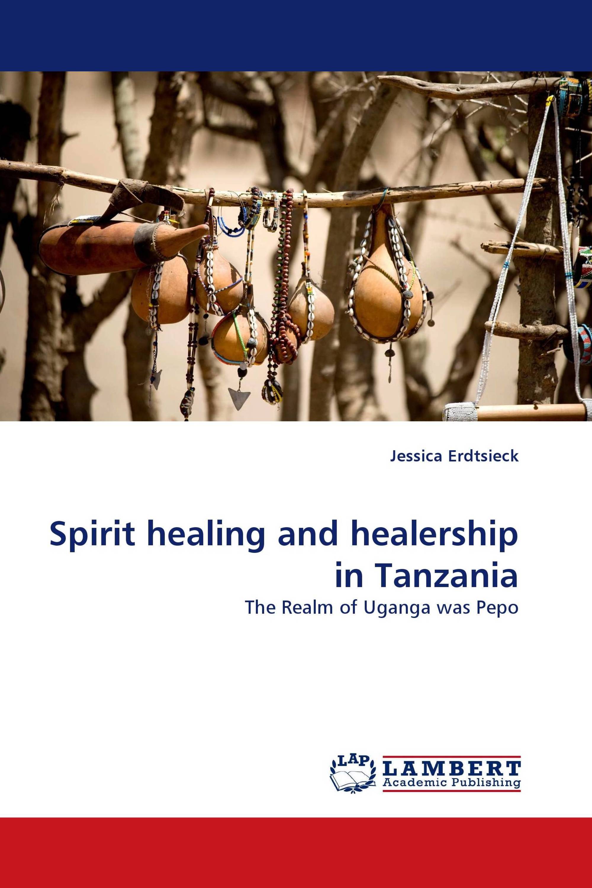 Spirit healing and healership in Tanzania