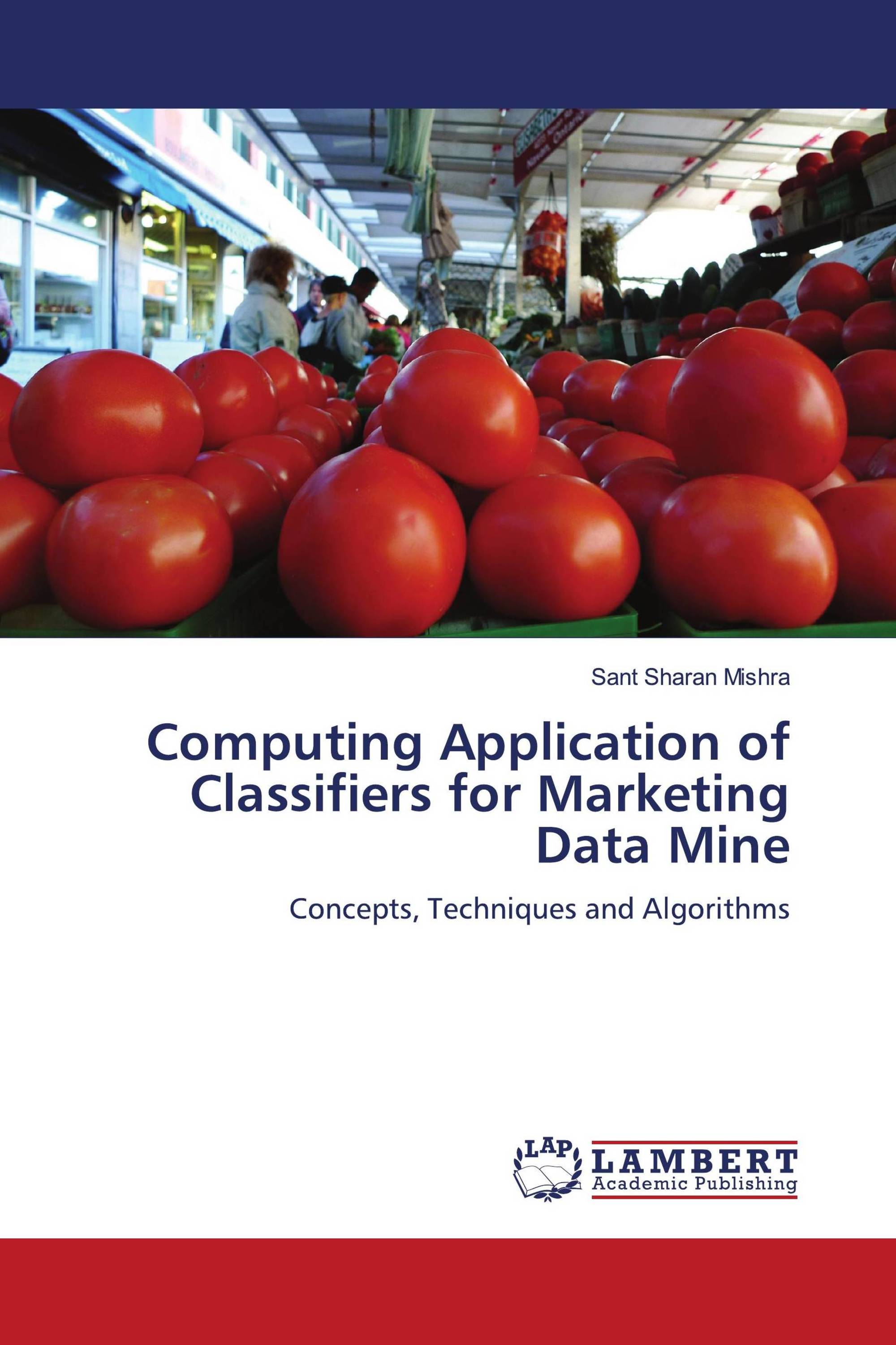 Computing Application of Classifiers for Marketing Data Mine