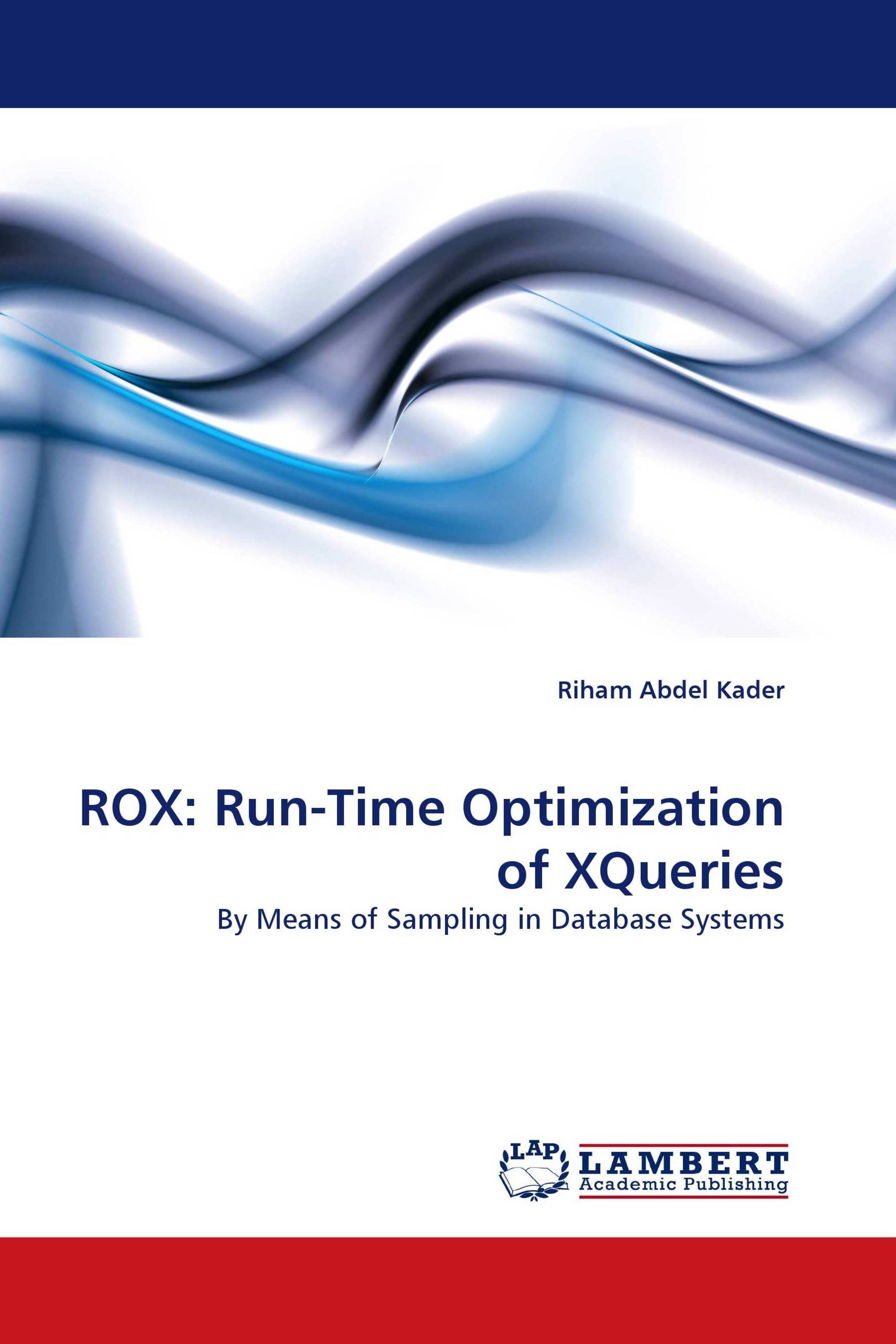 ROX: Run-Time Optimization of XQueries