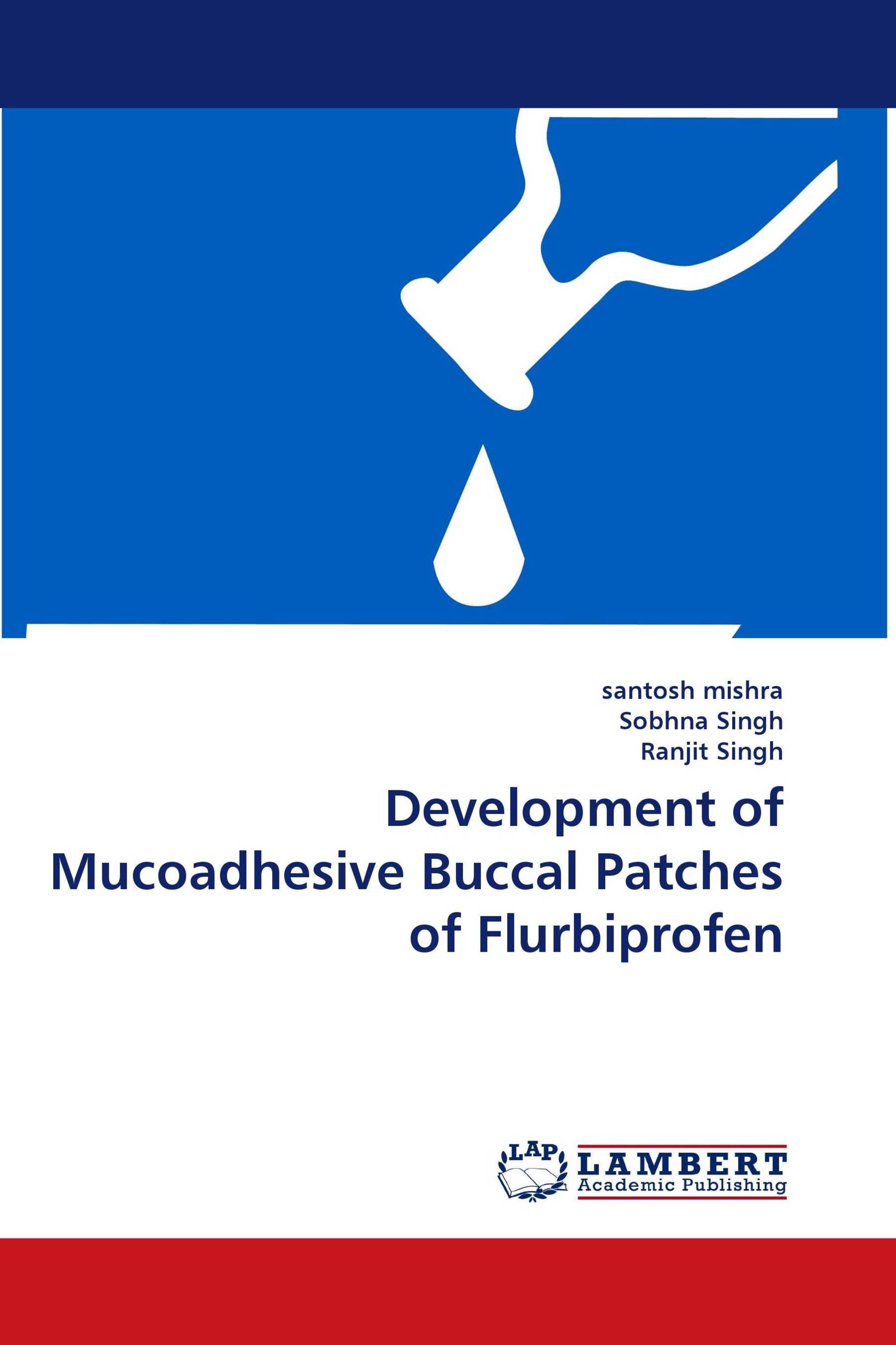 Development of Mucoadhesive Buccal Patches of Flurbiprofen