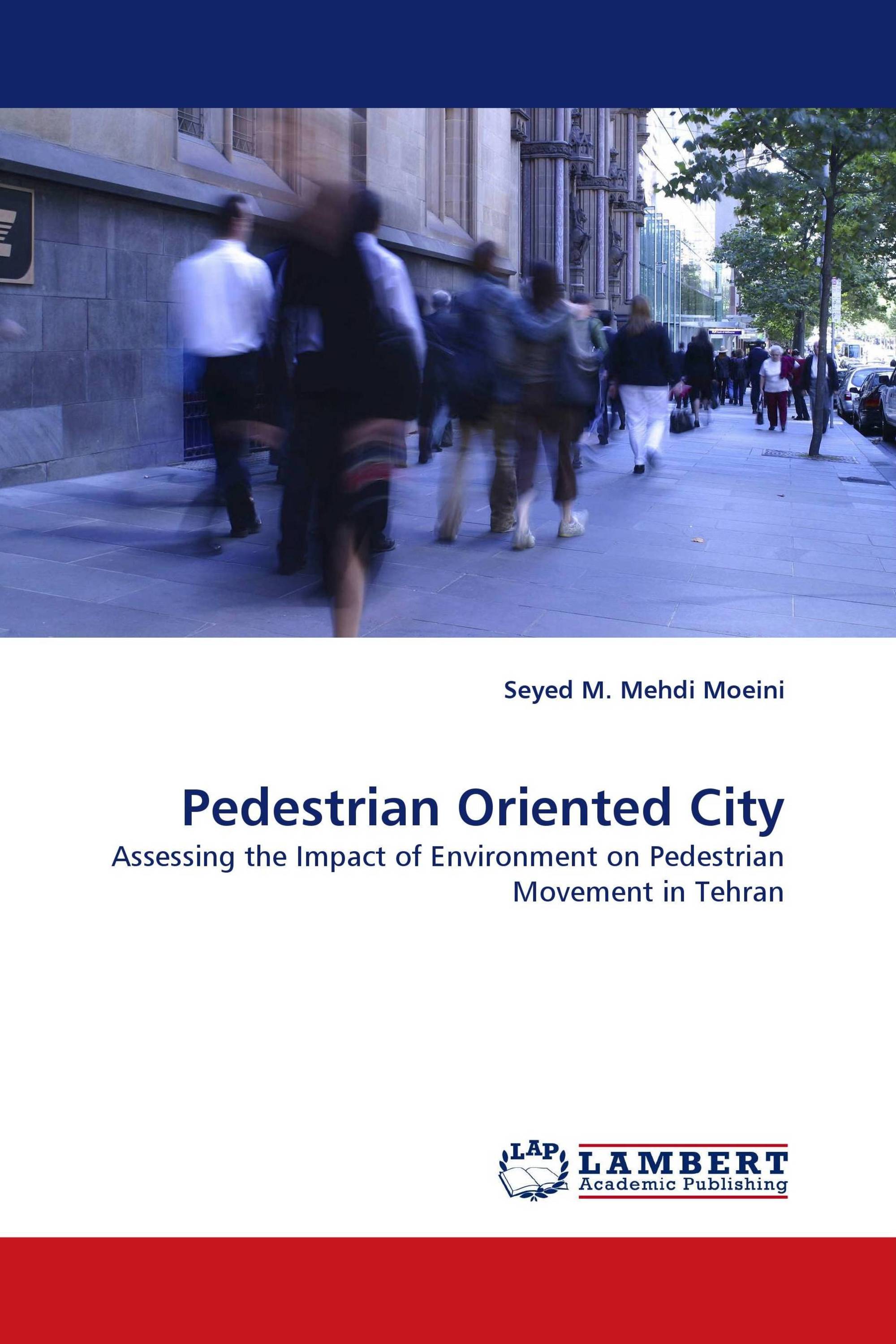 Pedestrian Oriented City