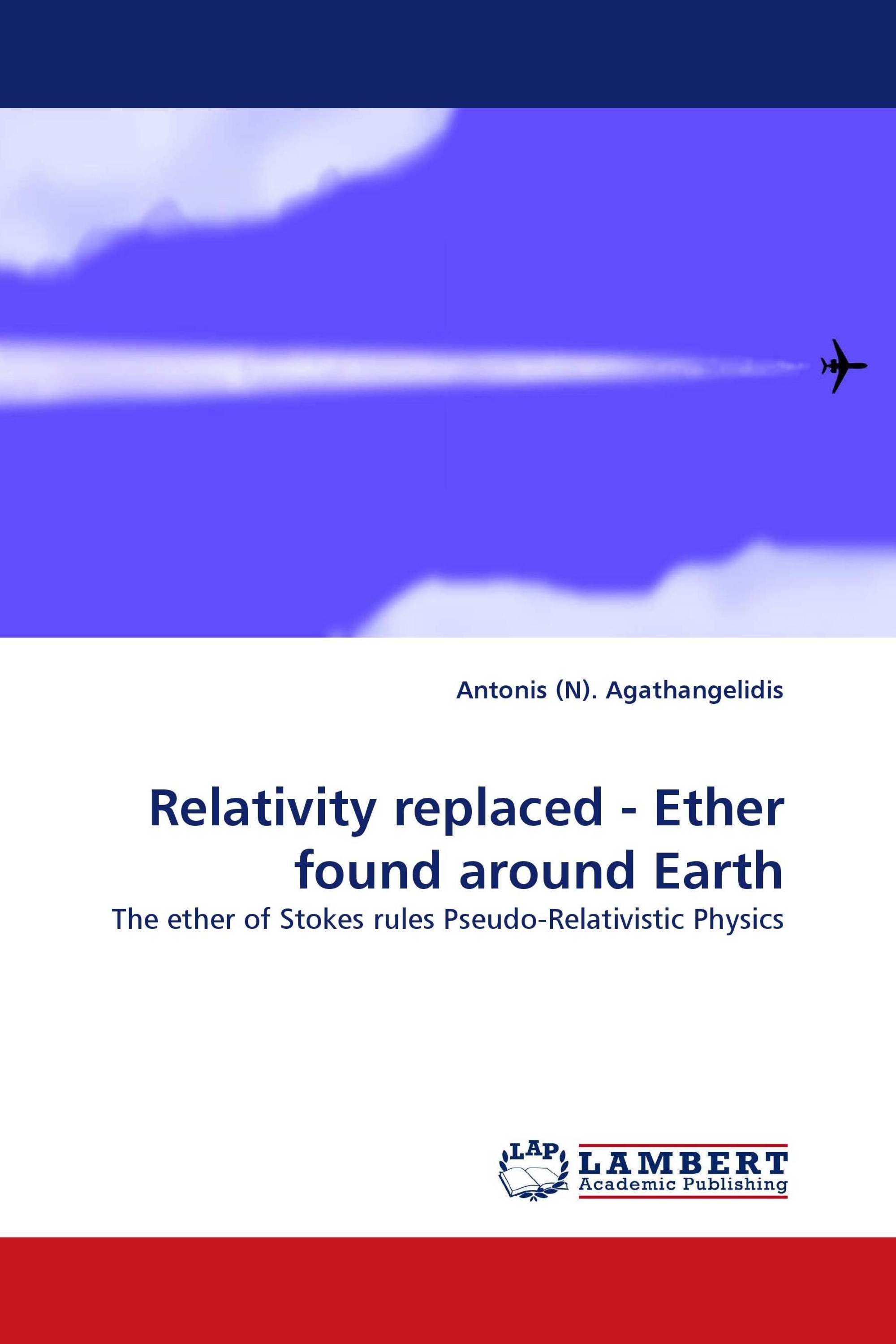 Relativity replaced - Ether found around Earth